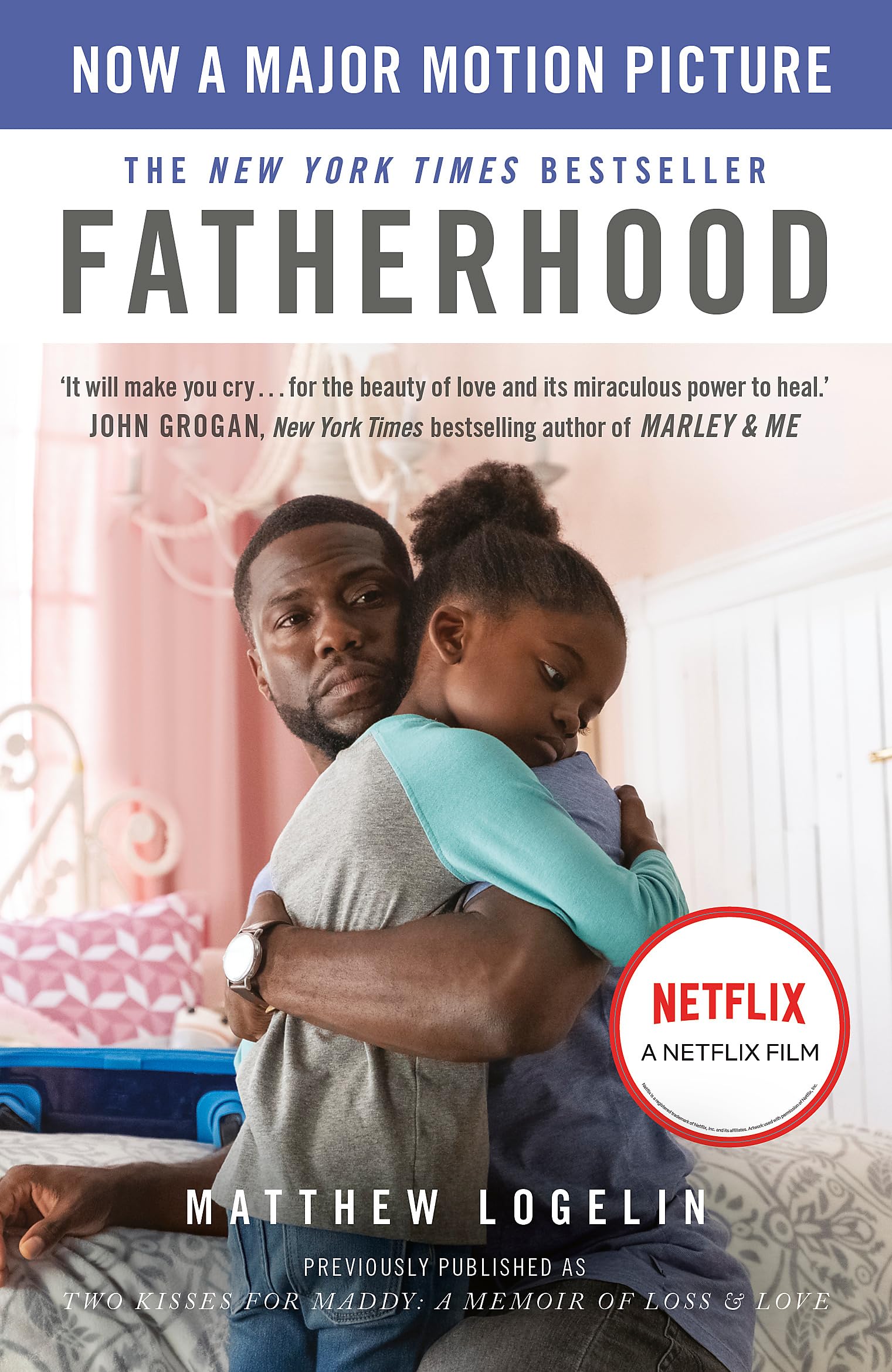 Fatherhood: Now a Major Motion Picture on Netflix book