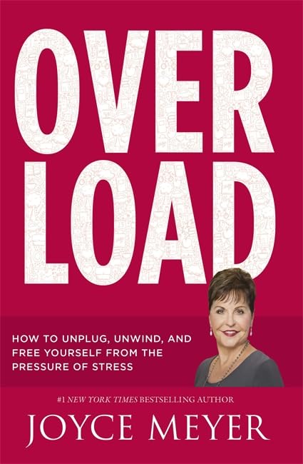 Overload: How to Unplug, Unwind and Free Yourself from the Pressure of Stress Social Sciences