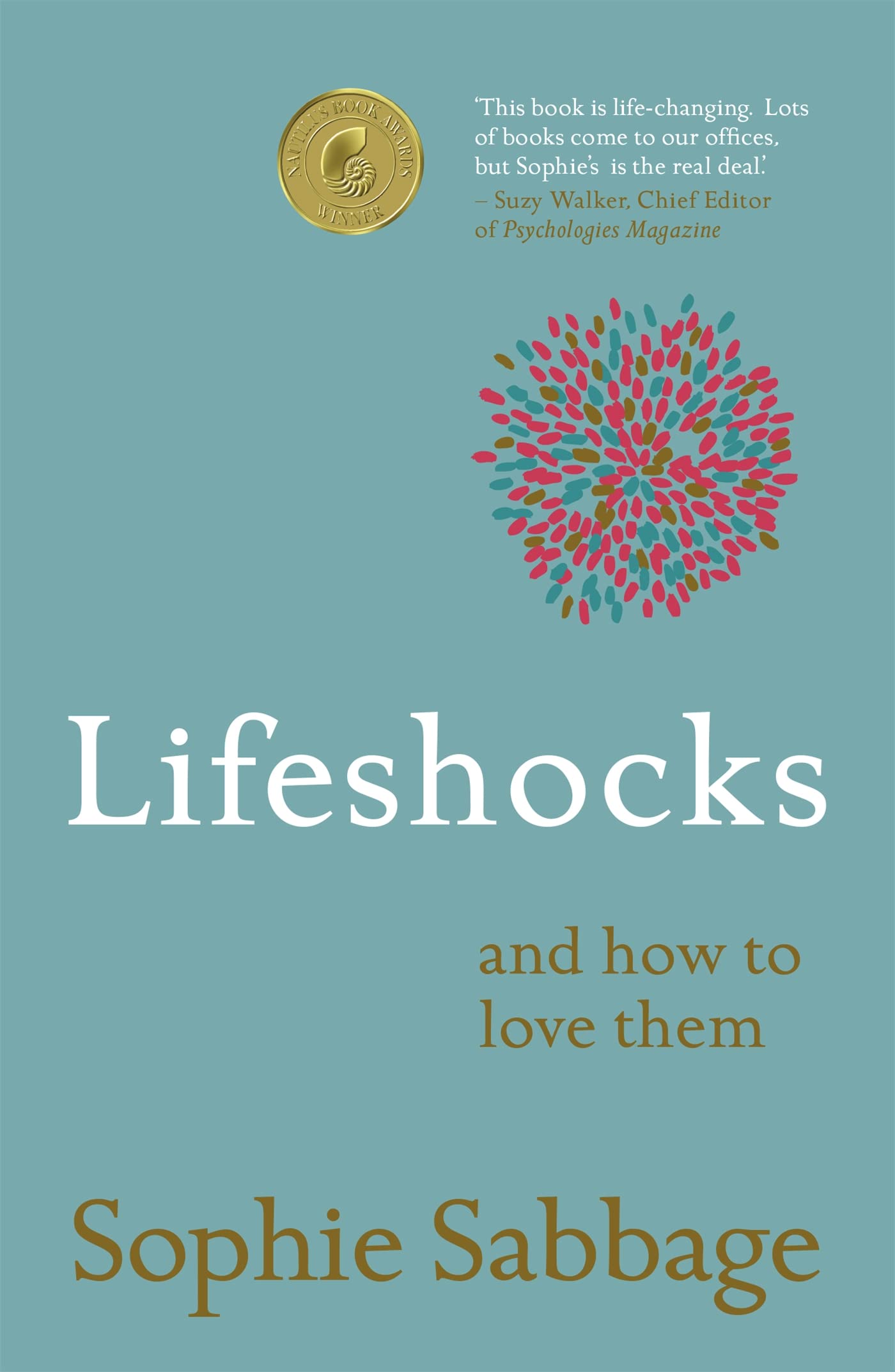 Lifeshocks: And how to love them Health, Nutrition & Fitness