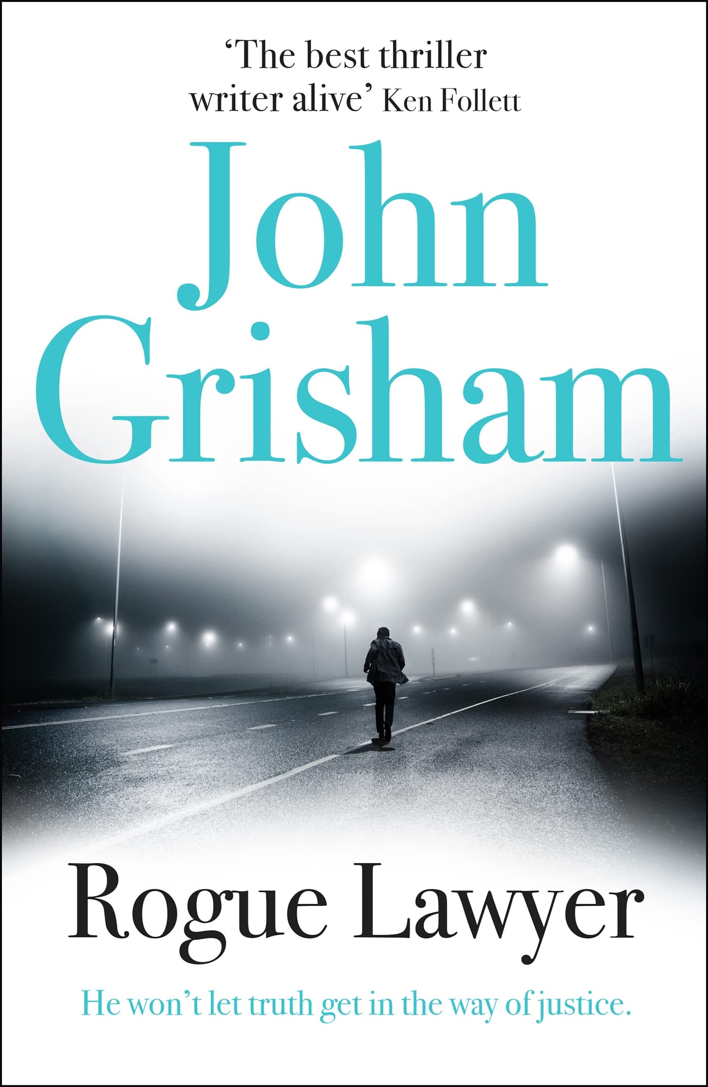 Rogue Lawyer: The breakneck and gripping legal thriller from the international bestselling author of suspense book
