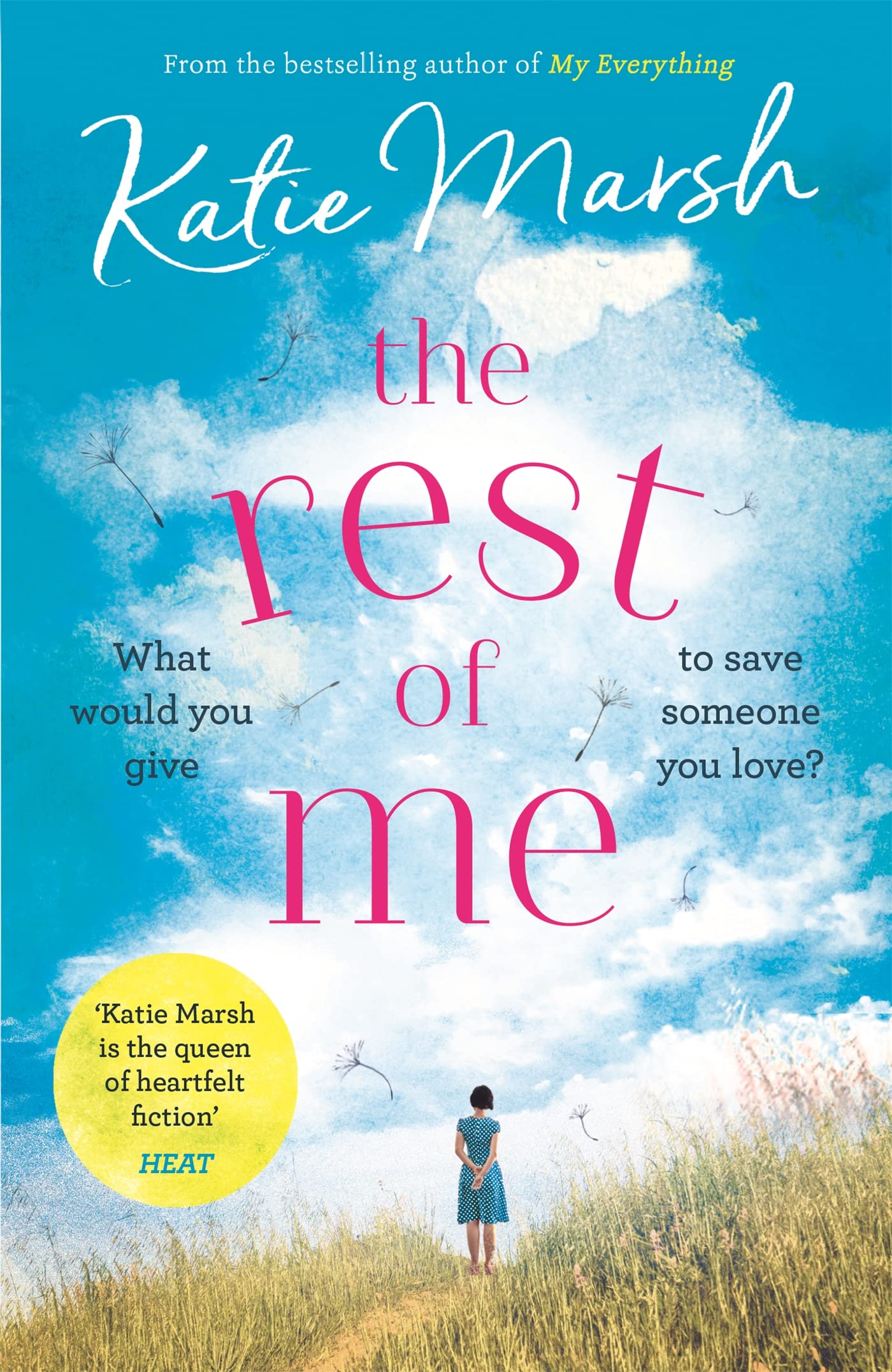 The Rest of Me: the uplifting new novel from the bestselling author of My Everything Contemporary literature