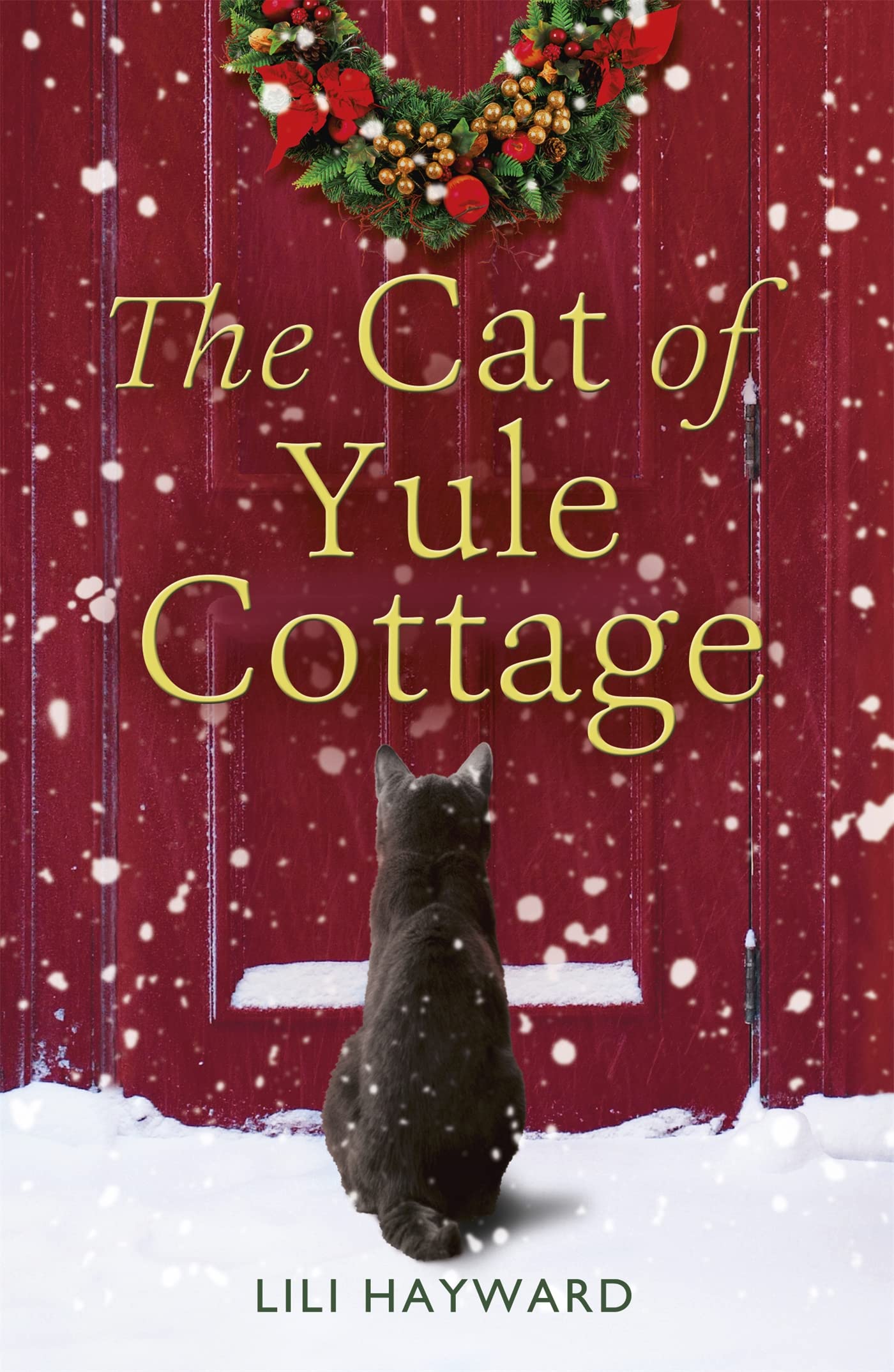The Cat of Yule Cottage: A magical, heartwarming Christmas romance for cat lovers Contemporary literature