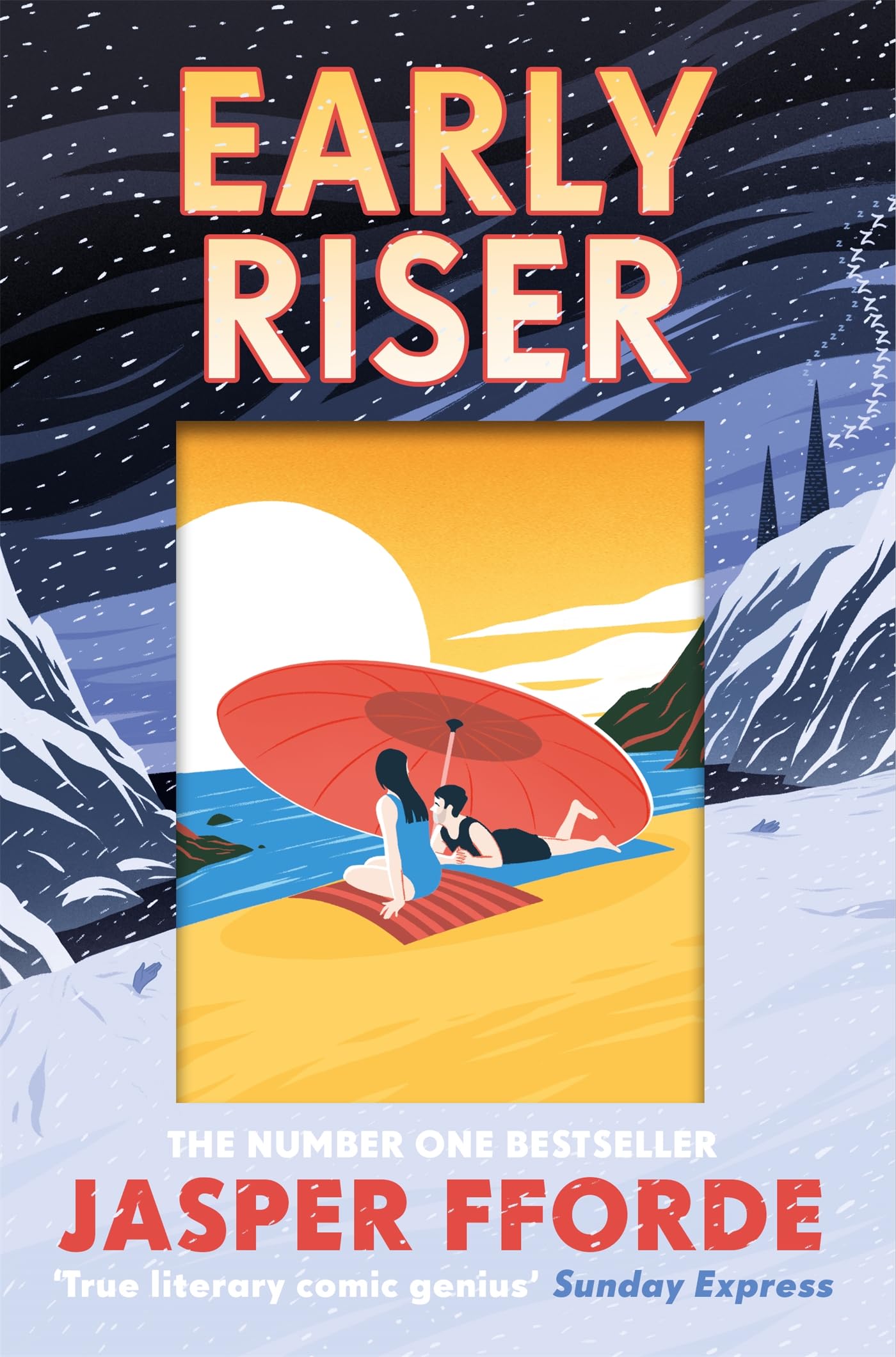 Early Riser: The brilliantly funny novel from the Number One bestselling author of Shades of Grey Action & Adventure