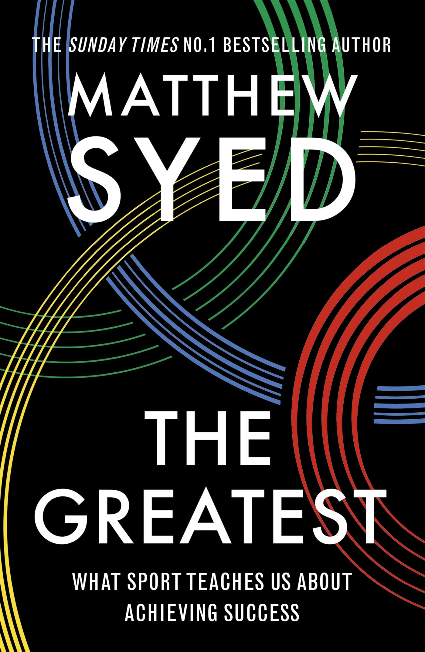 The Greatest: What Sport Teaches Us About Achieving Success Law