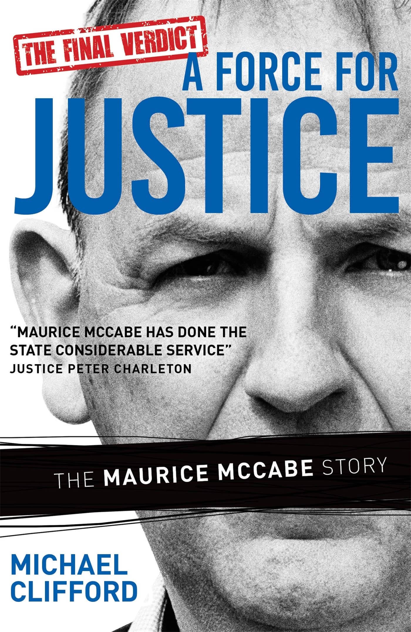 A Force for Justice: The Maurice McCabe Story book