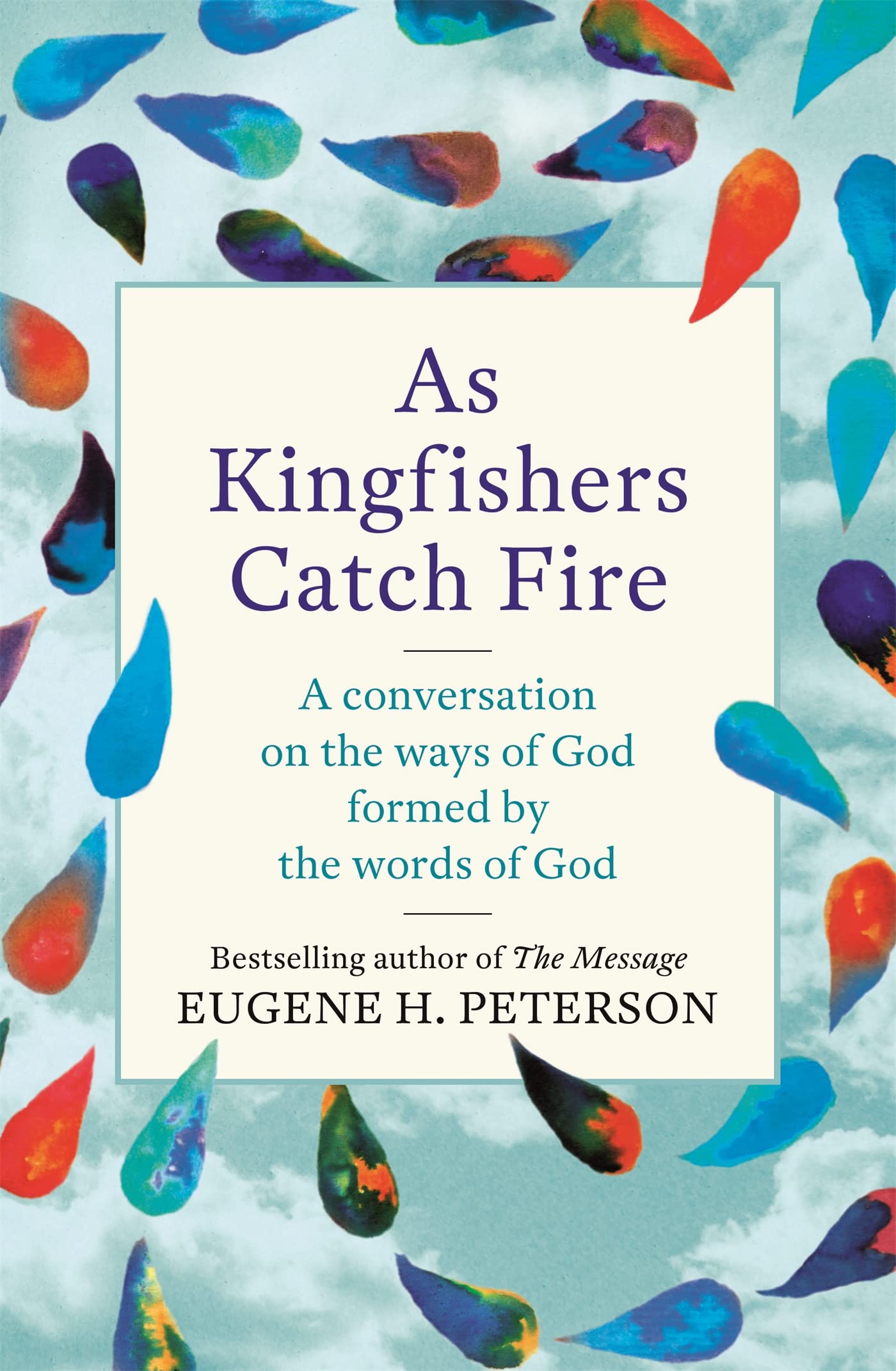 As Kingfishers Catch Fire Religion & Esotericism