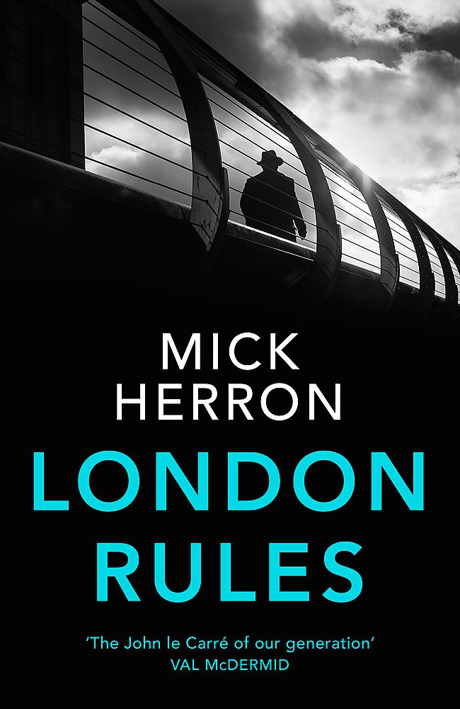 London Rules: Jackson Lamb Thriller 5: Slough House Thriller 5 Contemporary literature
