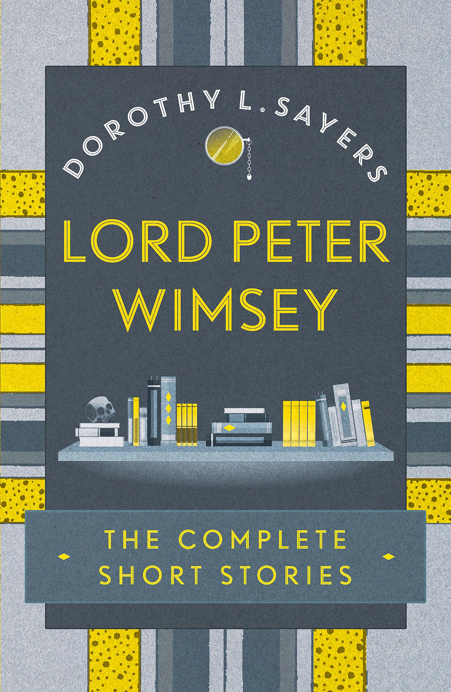 Lord Peter Wimsey: The Complete Short Stories book
