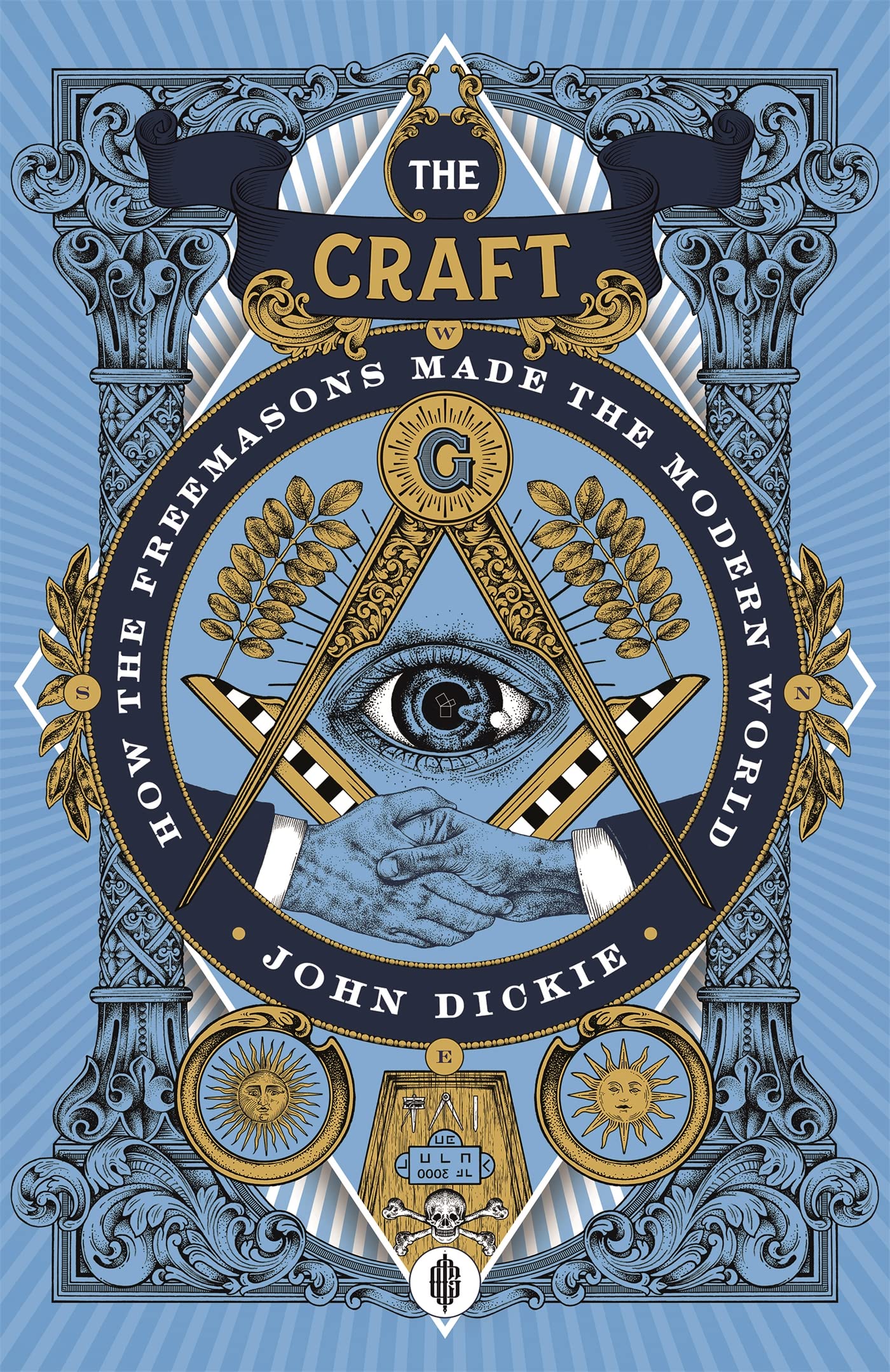 The Craft: How the Freemasons Made the Modern World Books