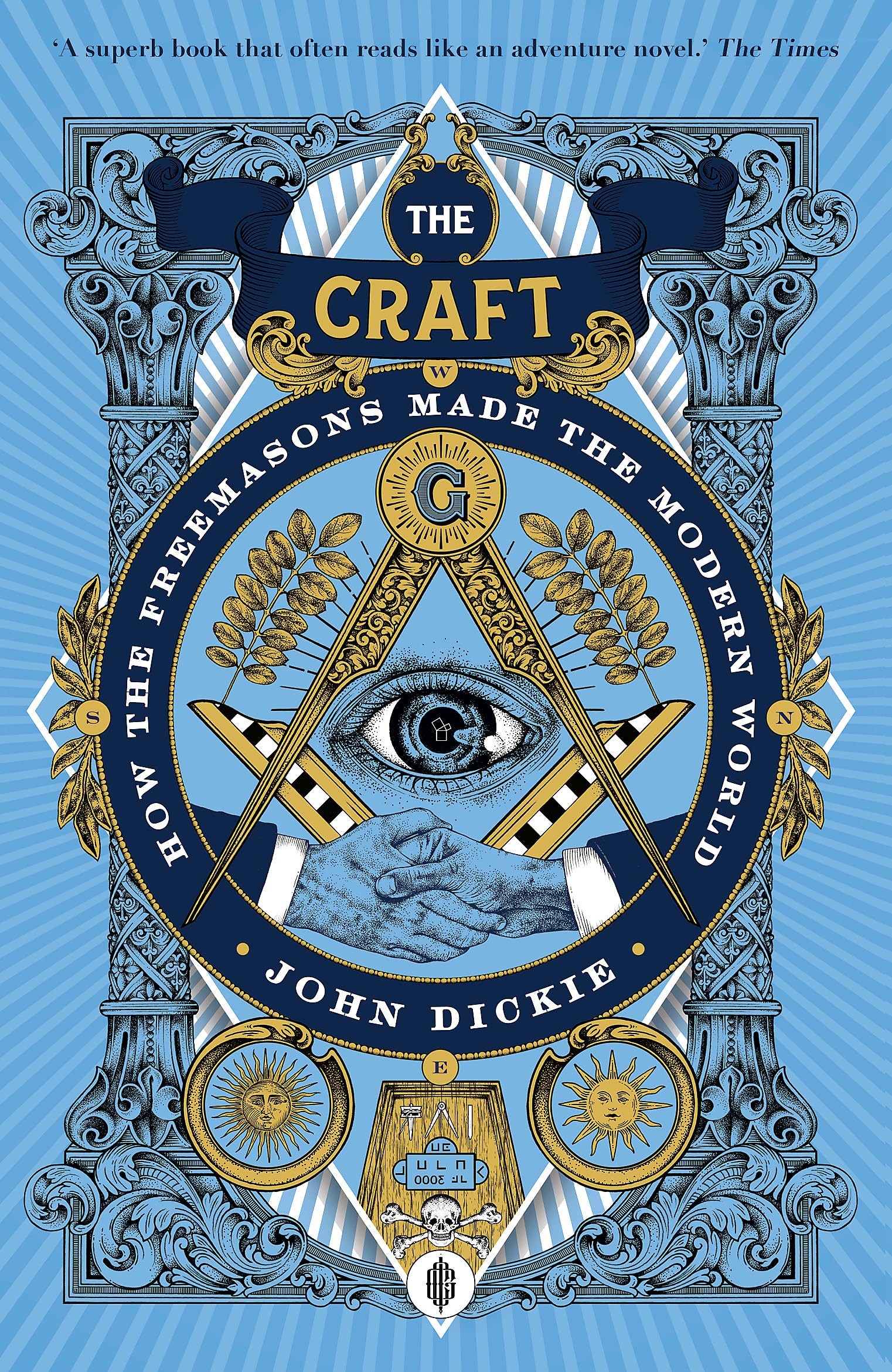 The Craft: How the Freemasons Made the Modern World Law