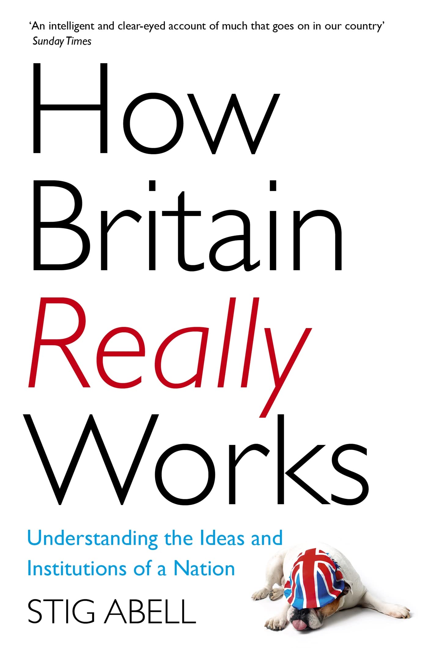 How Britain Really Works Social Sciences