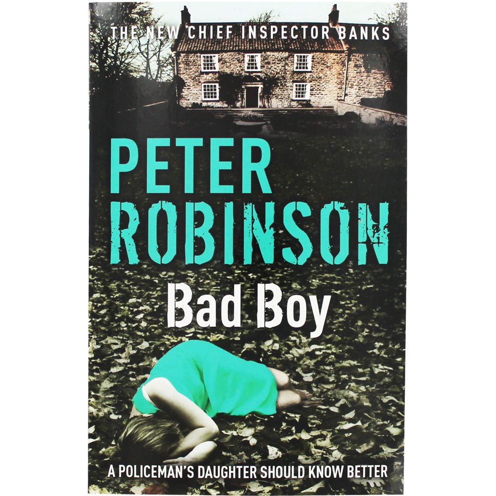Bad Boy: The 19th DCI Banks Mystery (Inspector Ban Books