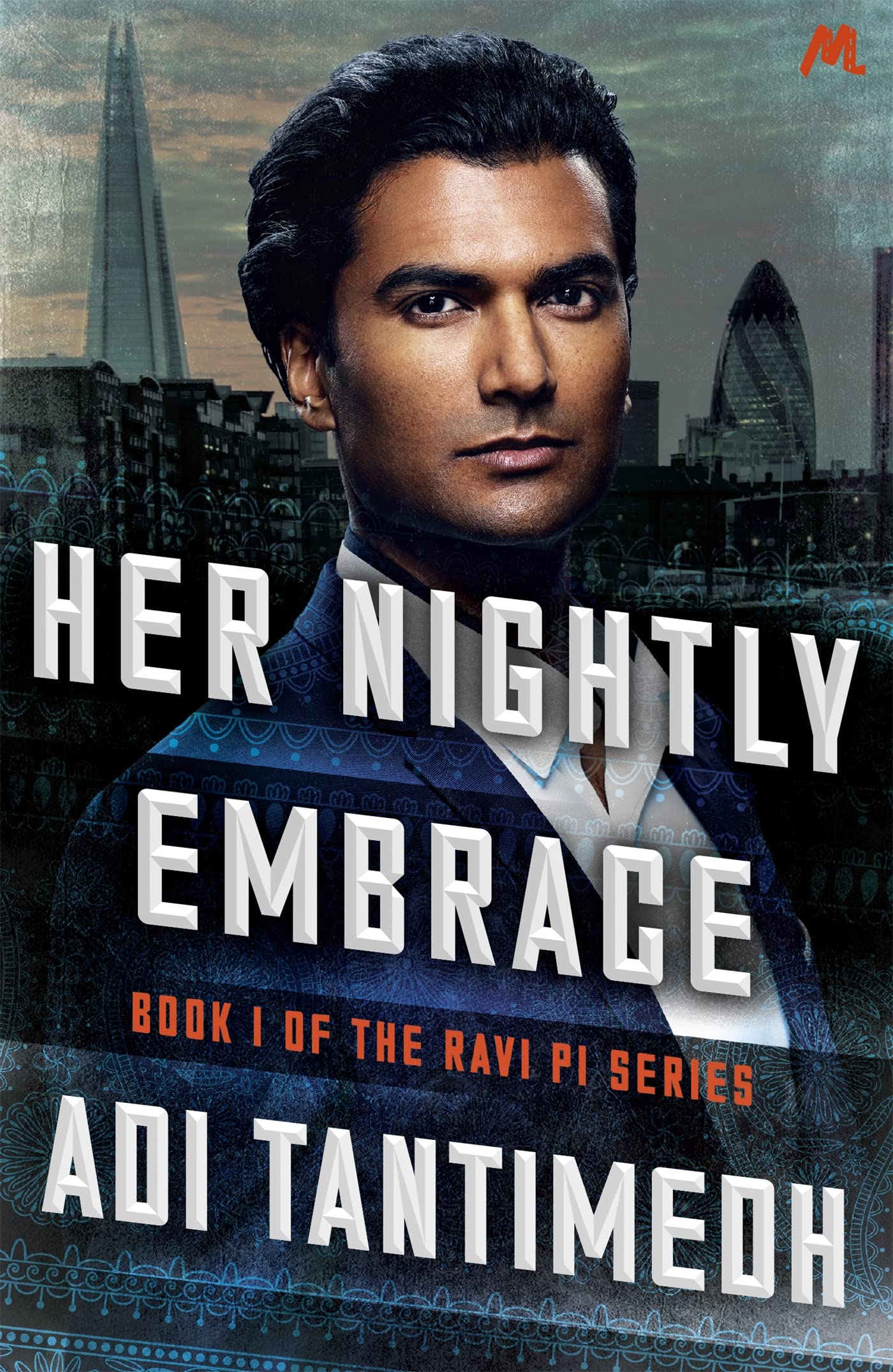 Her Nightly Embrace: Book 1 of the Ravi PI Series Contemporary literature
