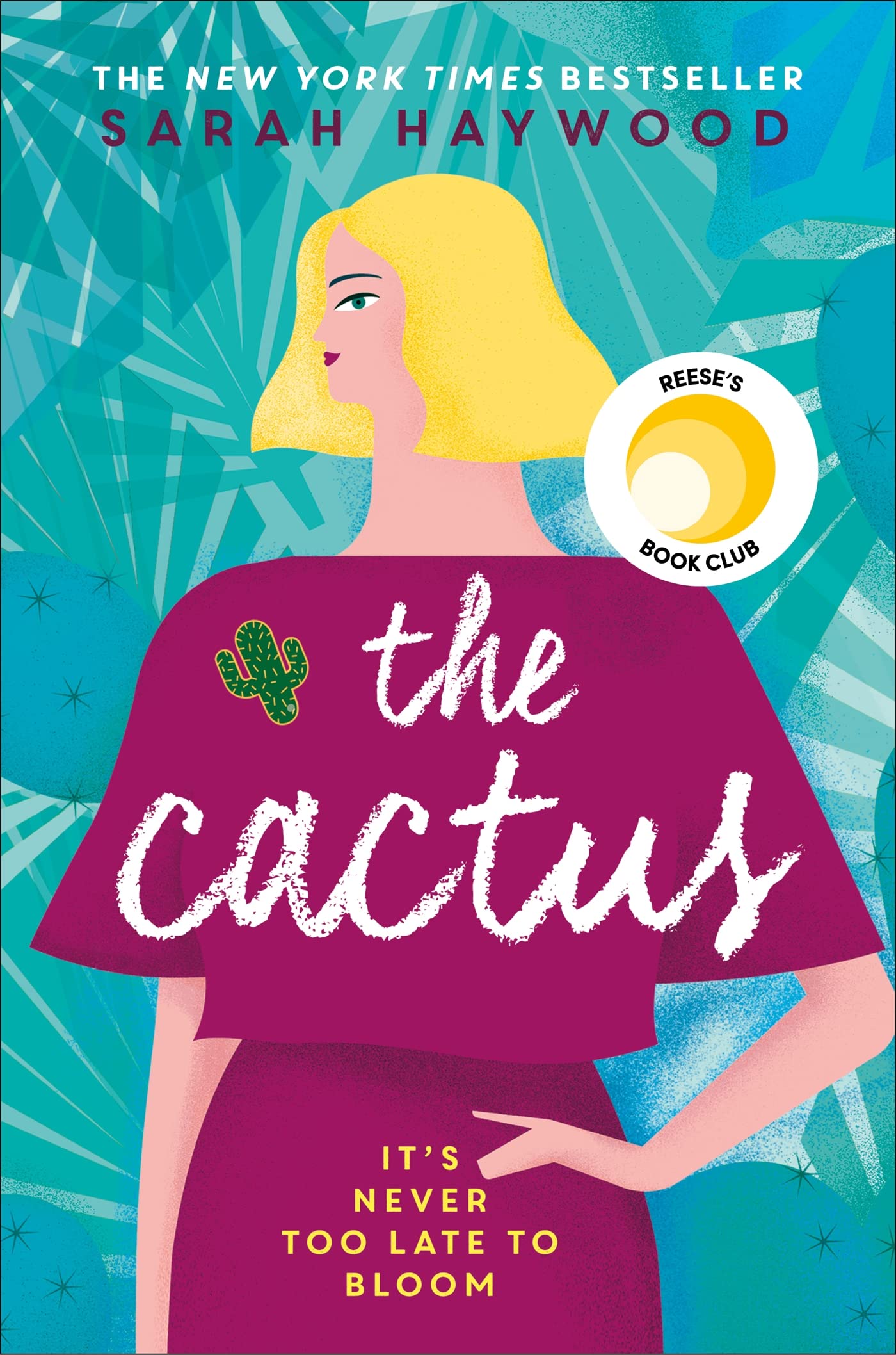 The Cactus: the New York bestselling debut soon to be a Netflix film starring Reese Witherspoon Contemporary literature Books