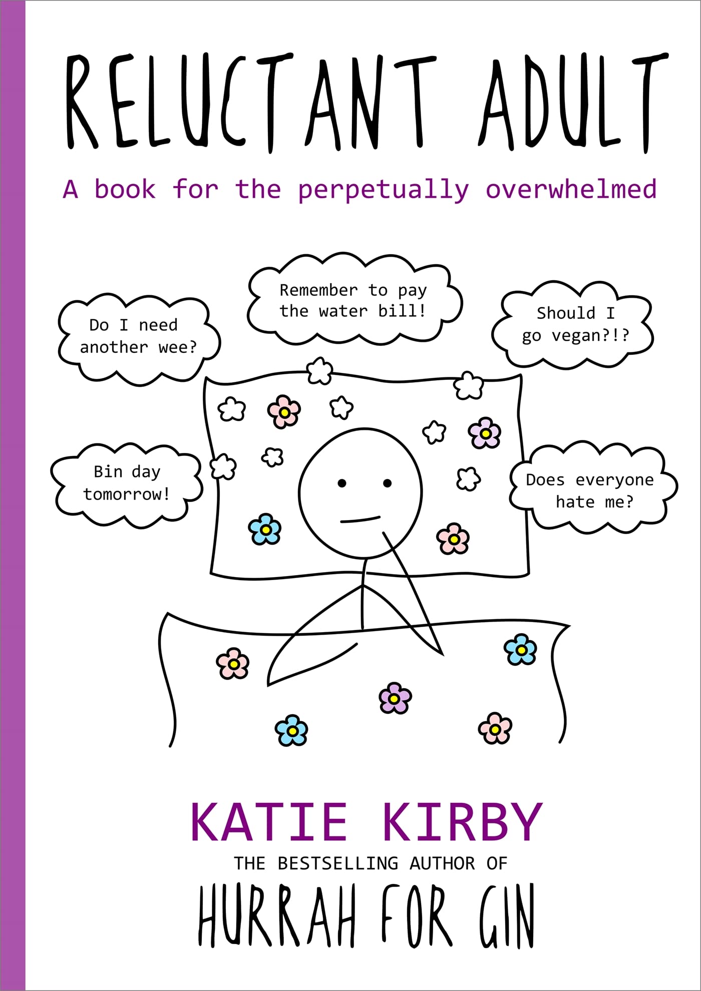 Hurrah for Gin: Reluctant Adult: A book for the perpetually overwhelmed book