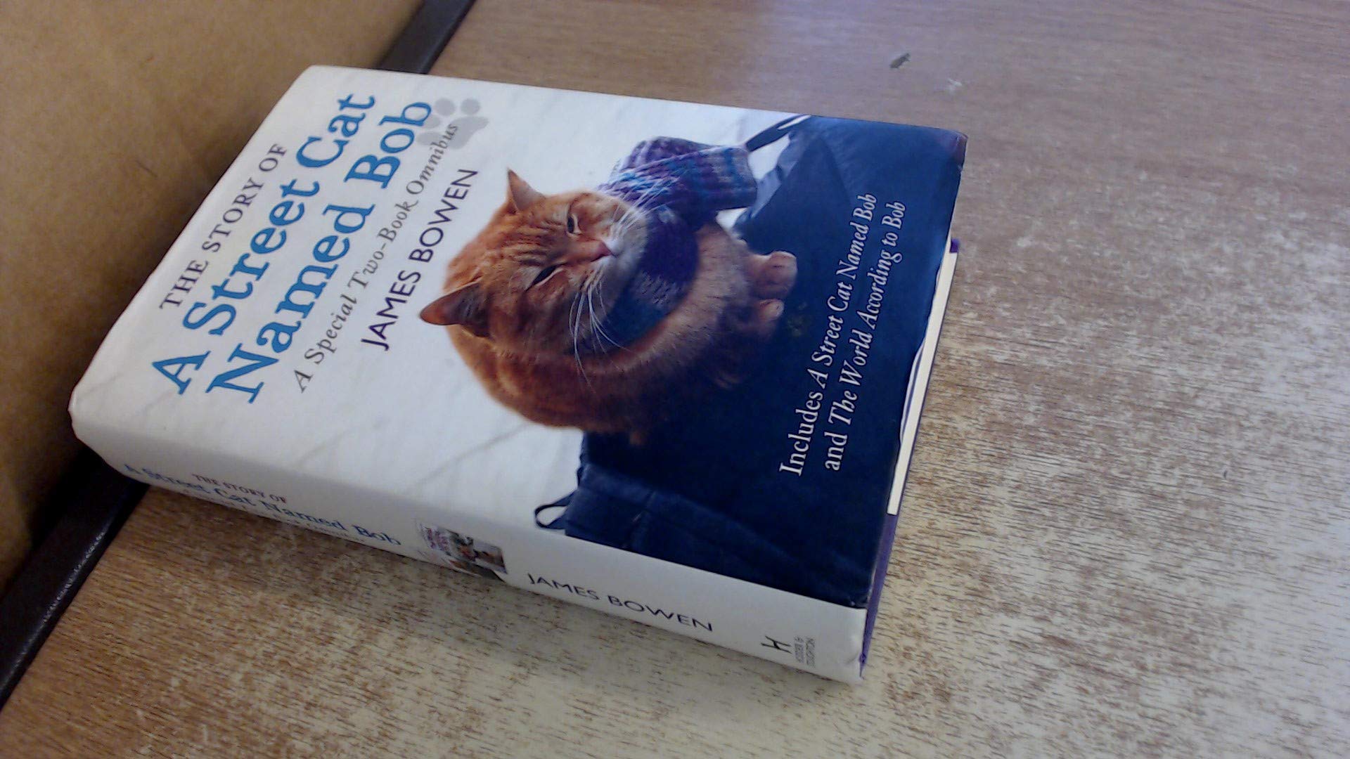 The Story of A Street Cat Named Bob - A Special Two-Book Omnibus Books