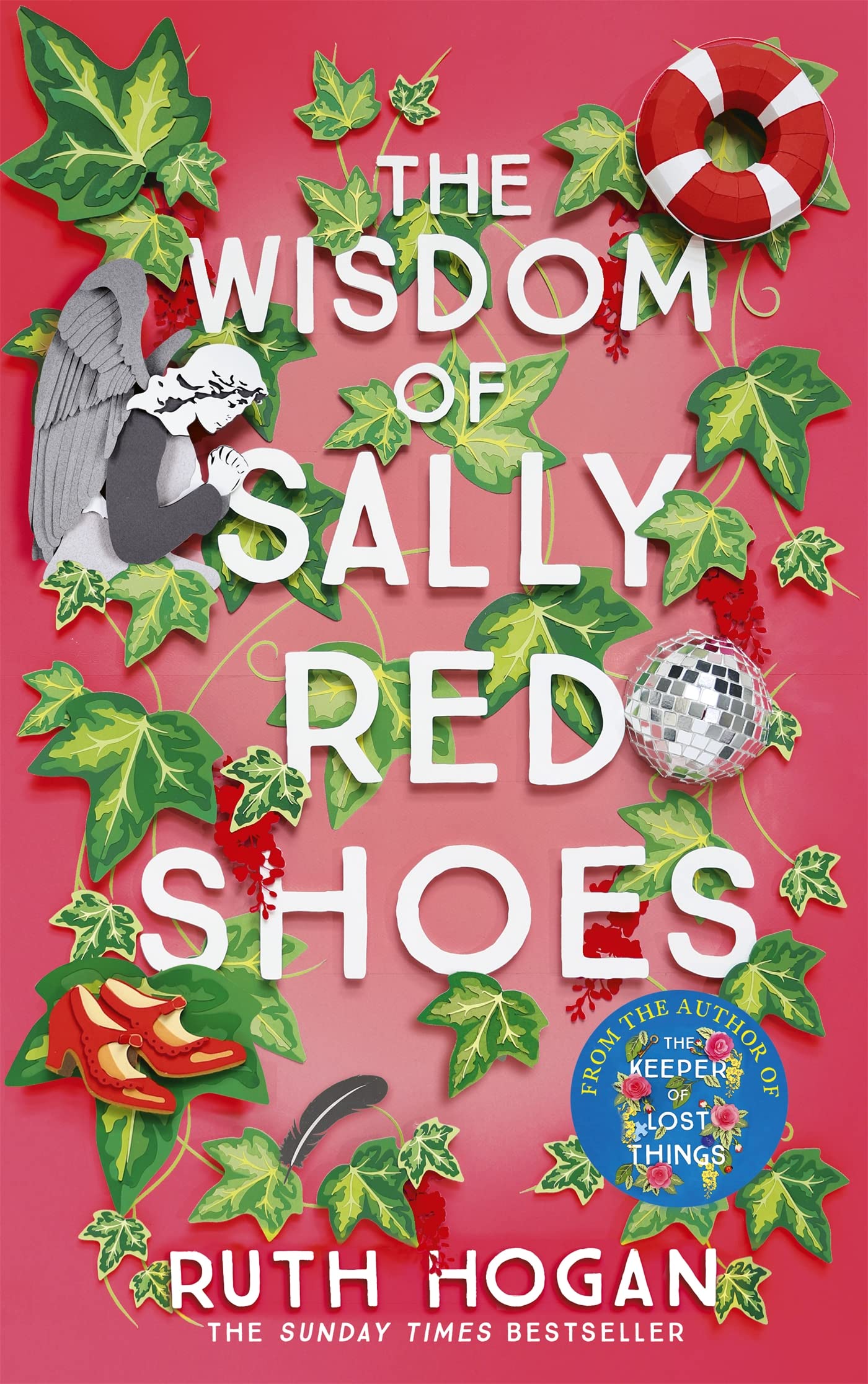 The Wisdom of Sally Red Shoes: from the author of The Keeper of Lost Things book