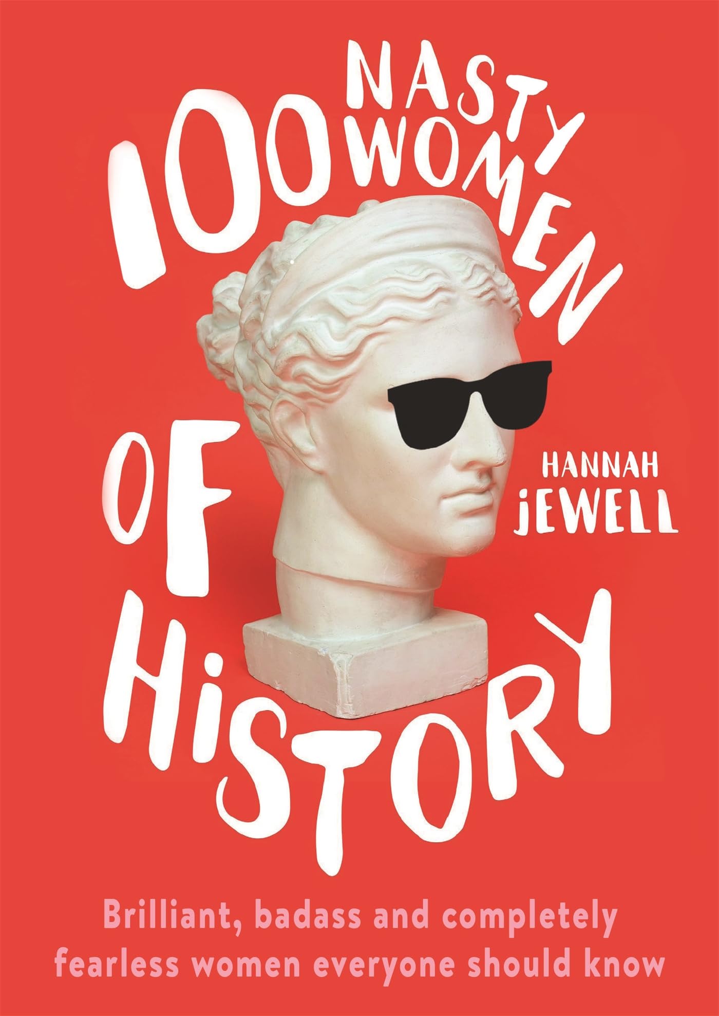 100 Nasty Women of History Social Sciences