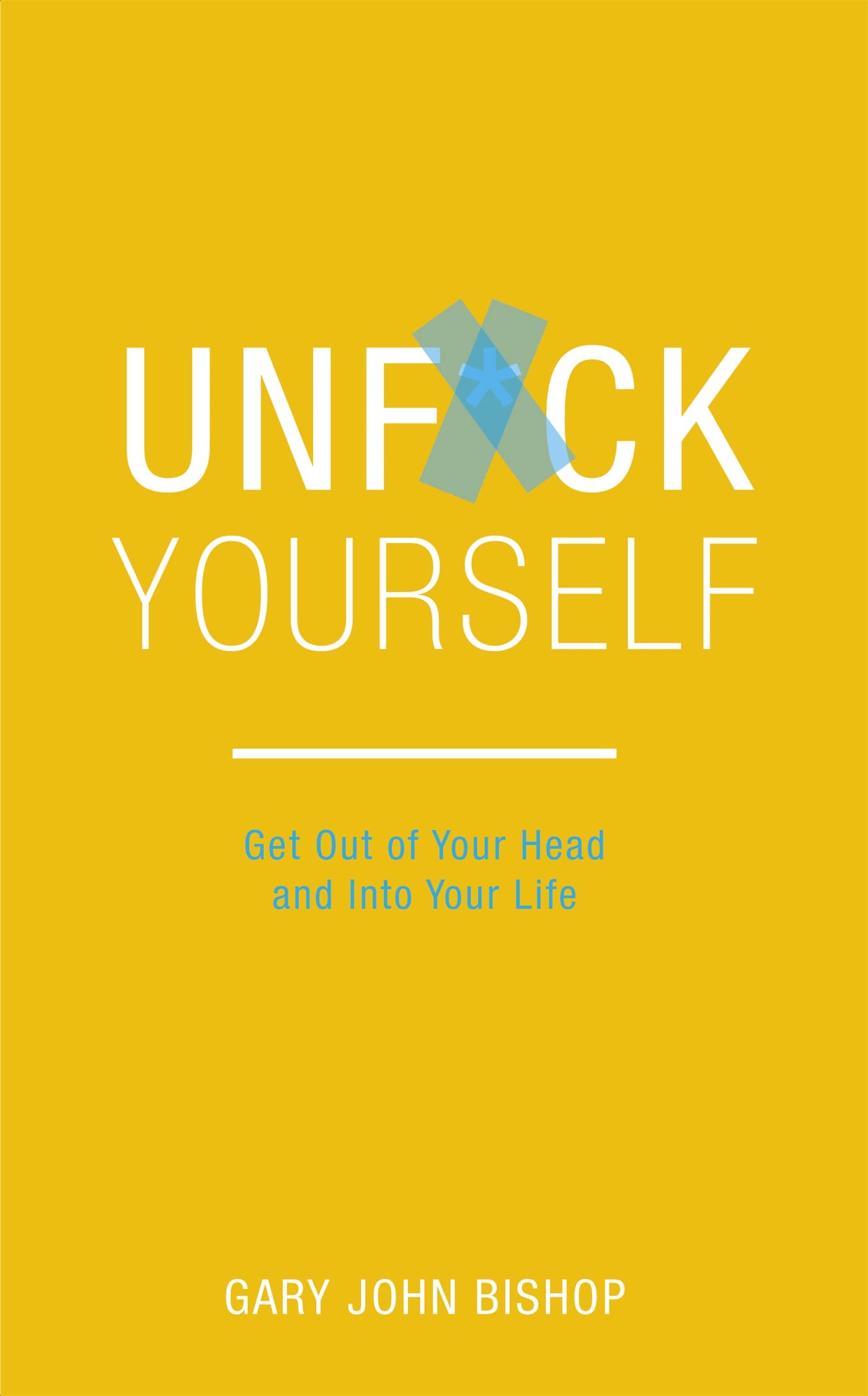 Unf*ck Yourself Business, Finance & Career