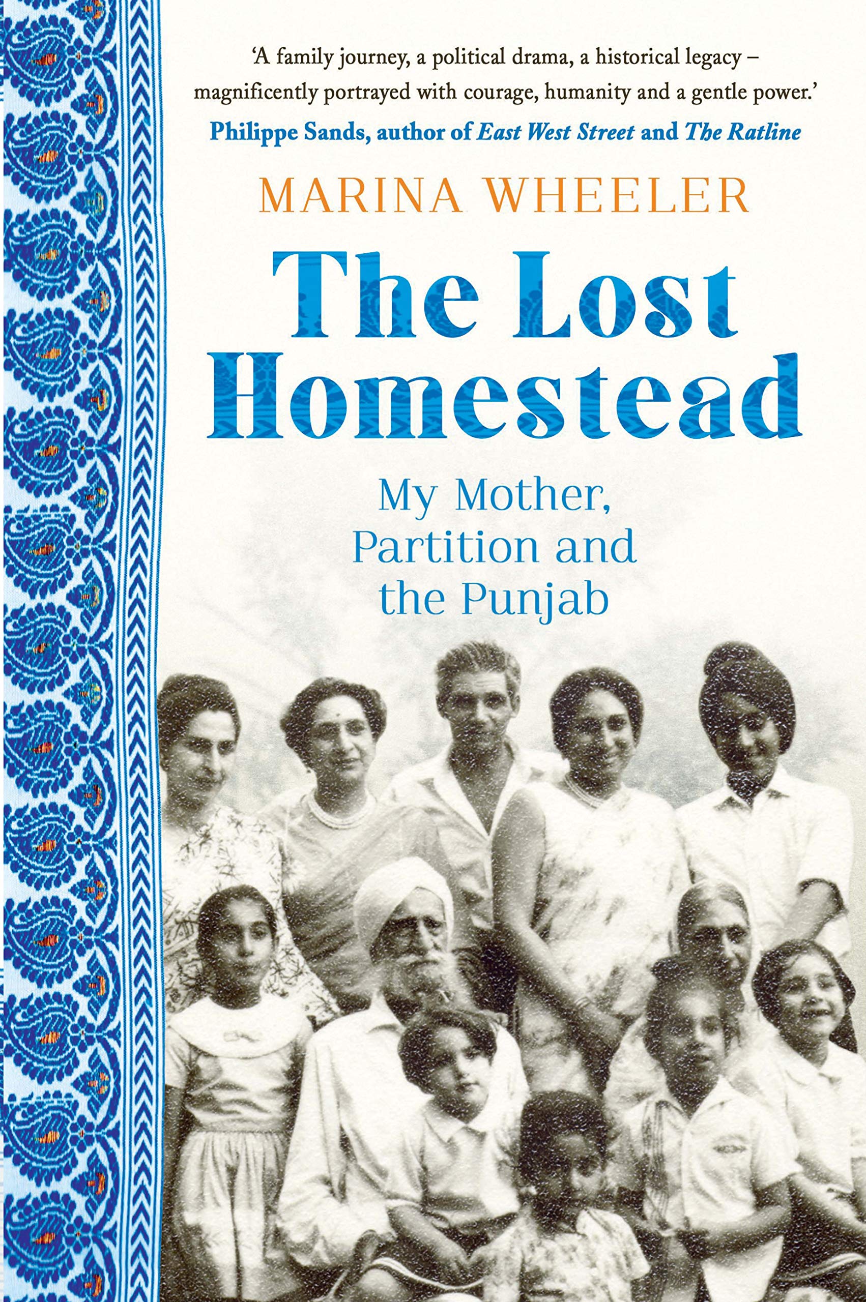 The Lost Homestead: My Mother, Partition and the Punjab book