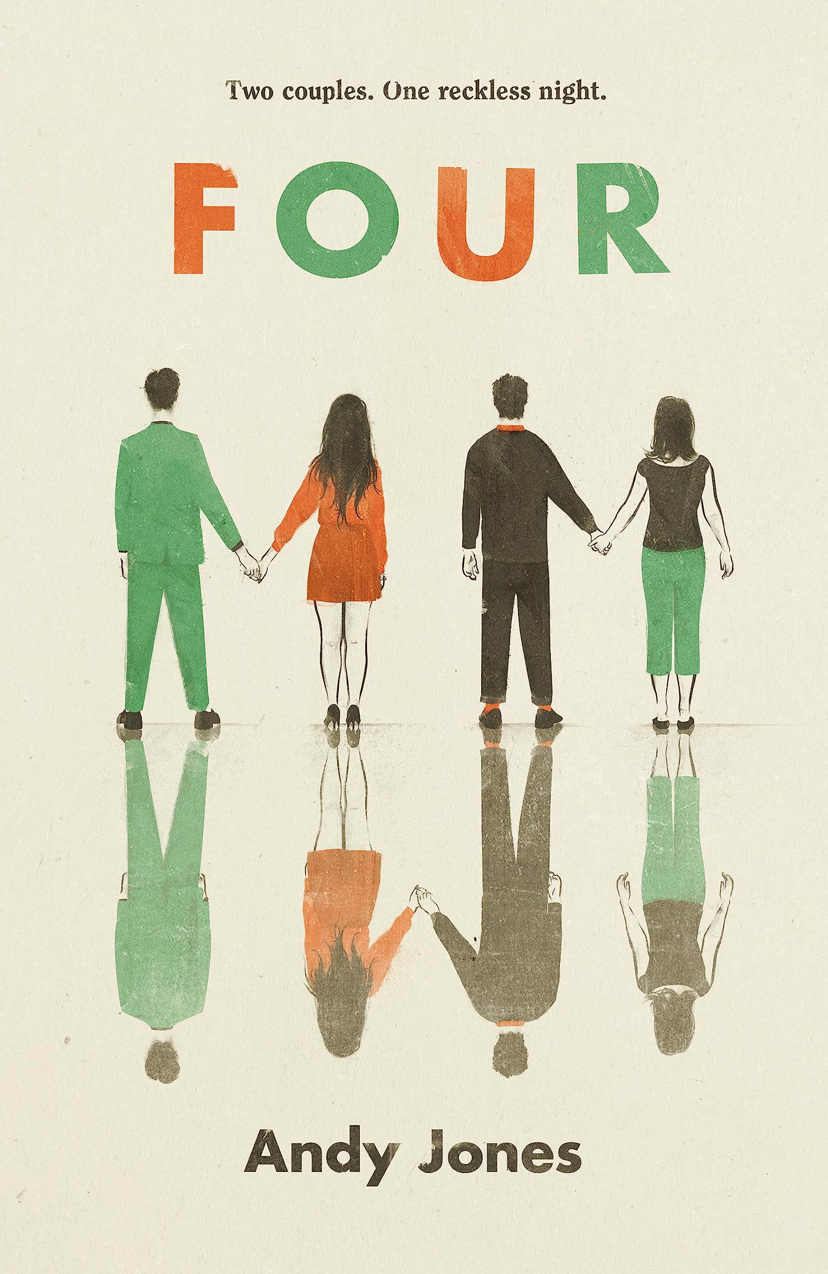 Four: A thought-provoking, controversial and immediately gripping story with a messy moral dilemma at its heart book