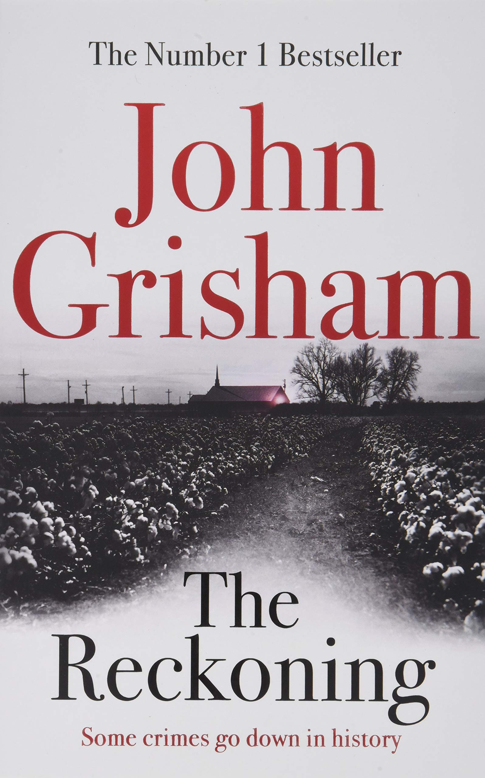 The Reckoning: the electrifying new novel from bestseller John Grisham book