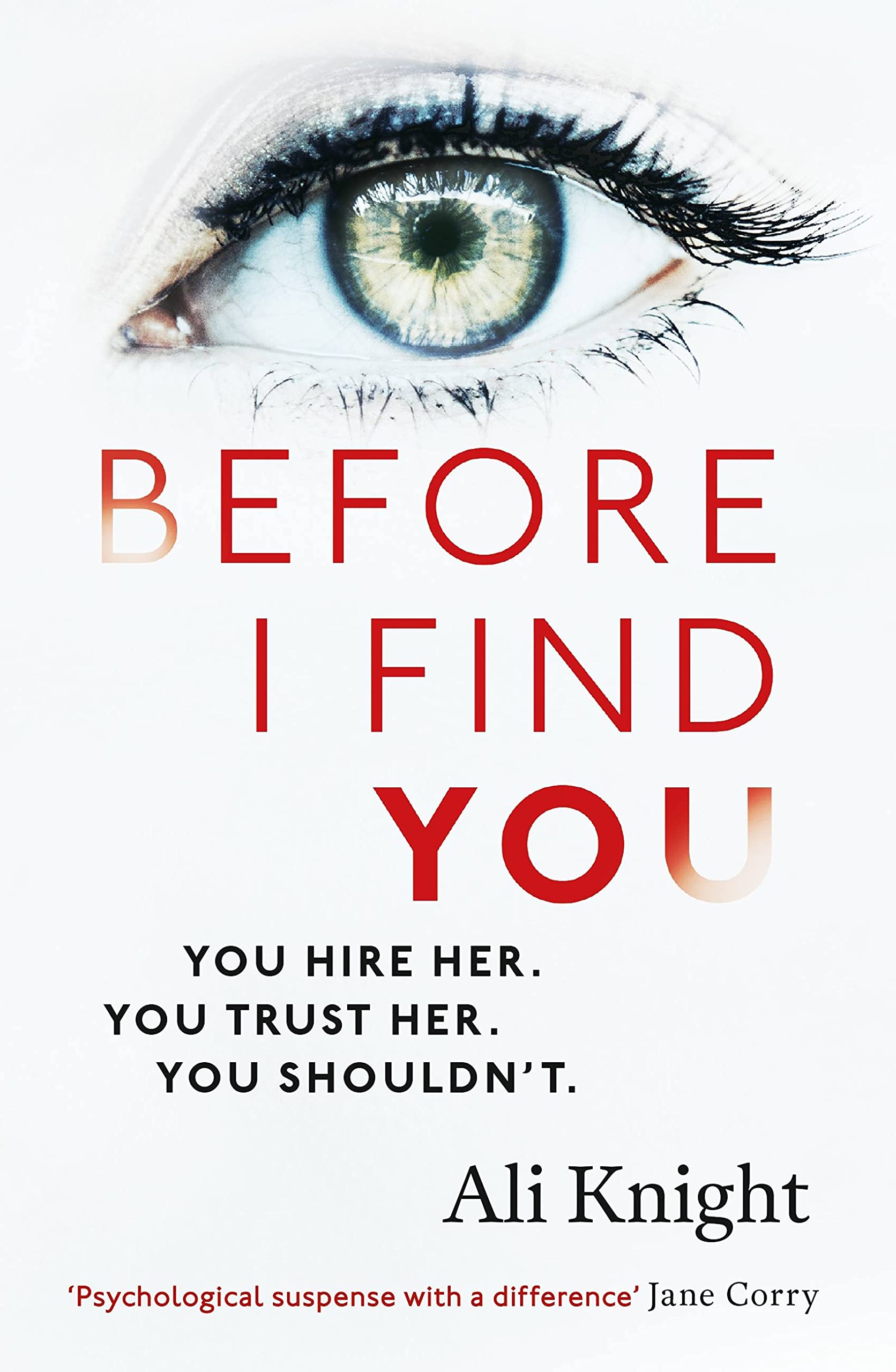 Before I Find You: The gripping psychological thriller that you will not stop talking about Contemporary literature