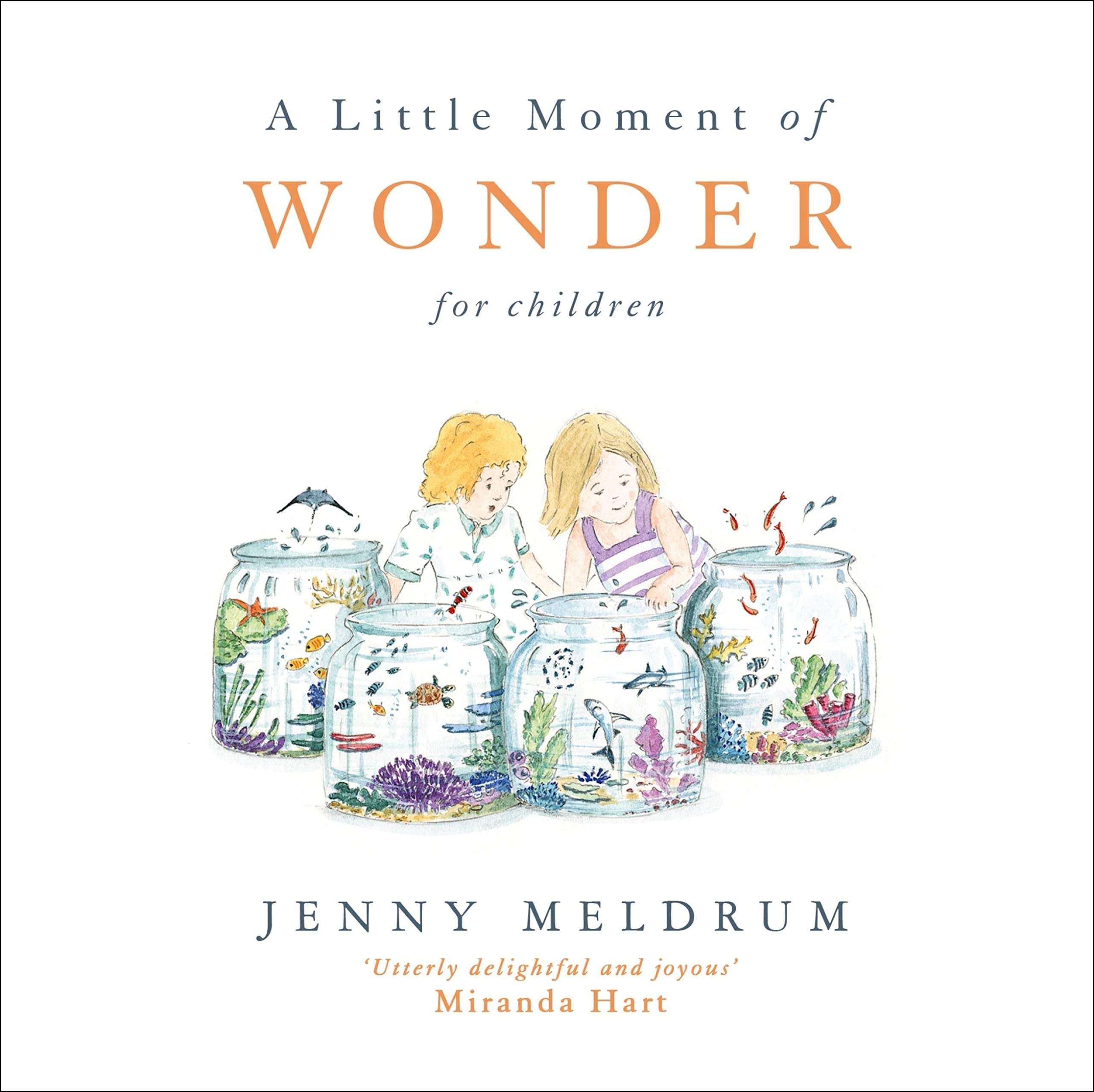 A Little Moment of Wonder for Children (Little Moments for Children) Parents & Children