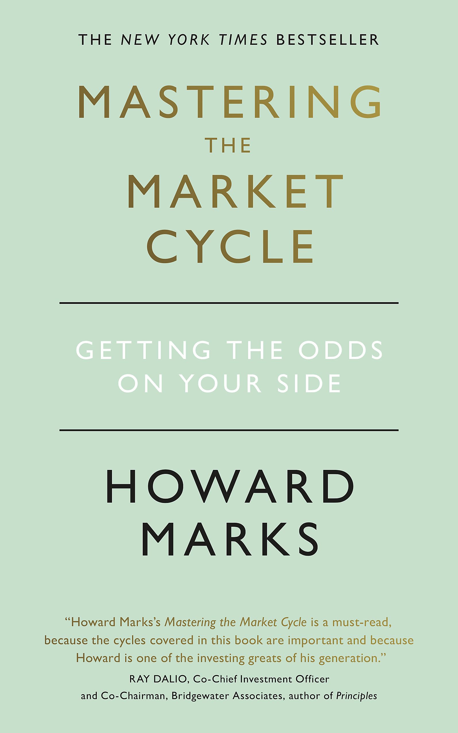 Mastering The Market Cycle: Getting the odds on your side Business, Finance & Career
