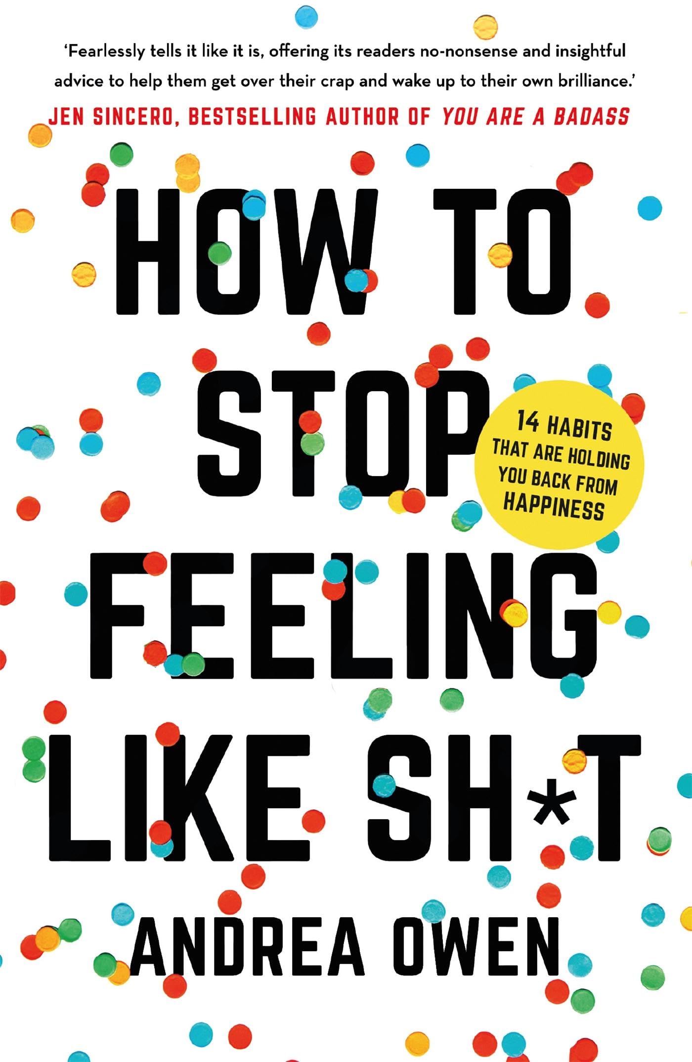 How to Stop feeling Like Shit Art & Literature Books
