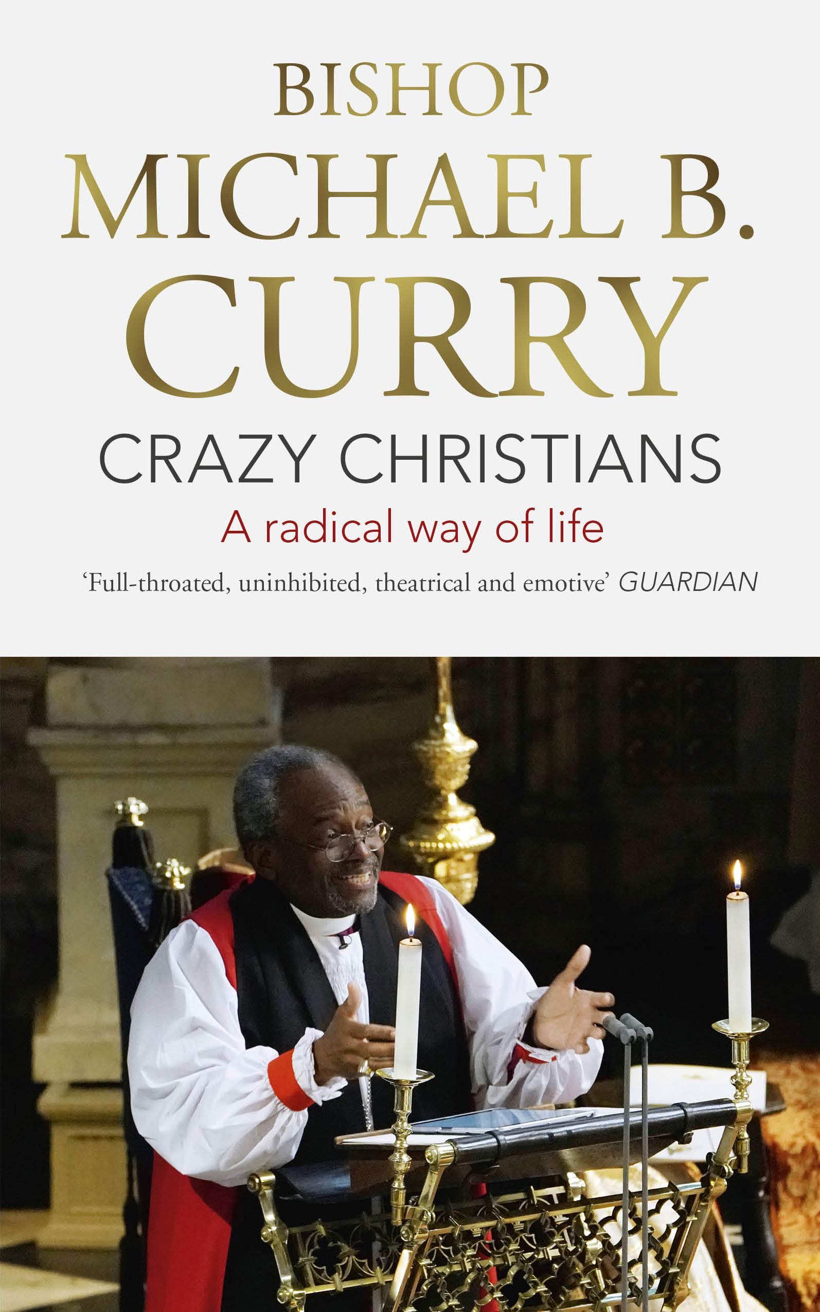 Crazy Christians: A Radical Way of Life Social Sciences