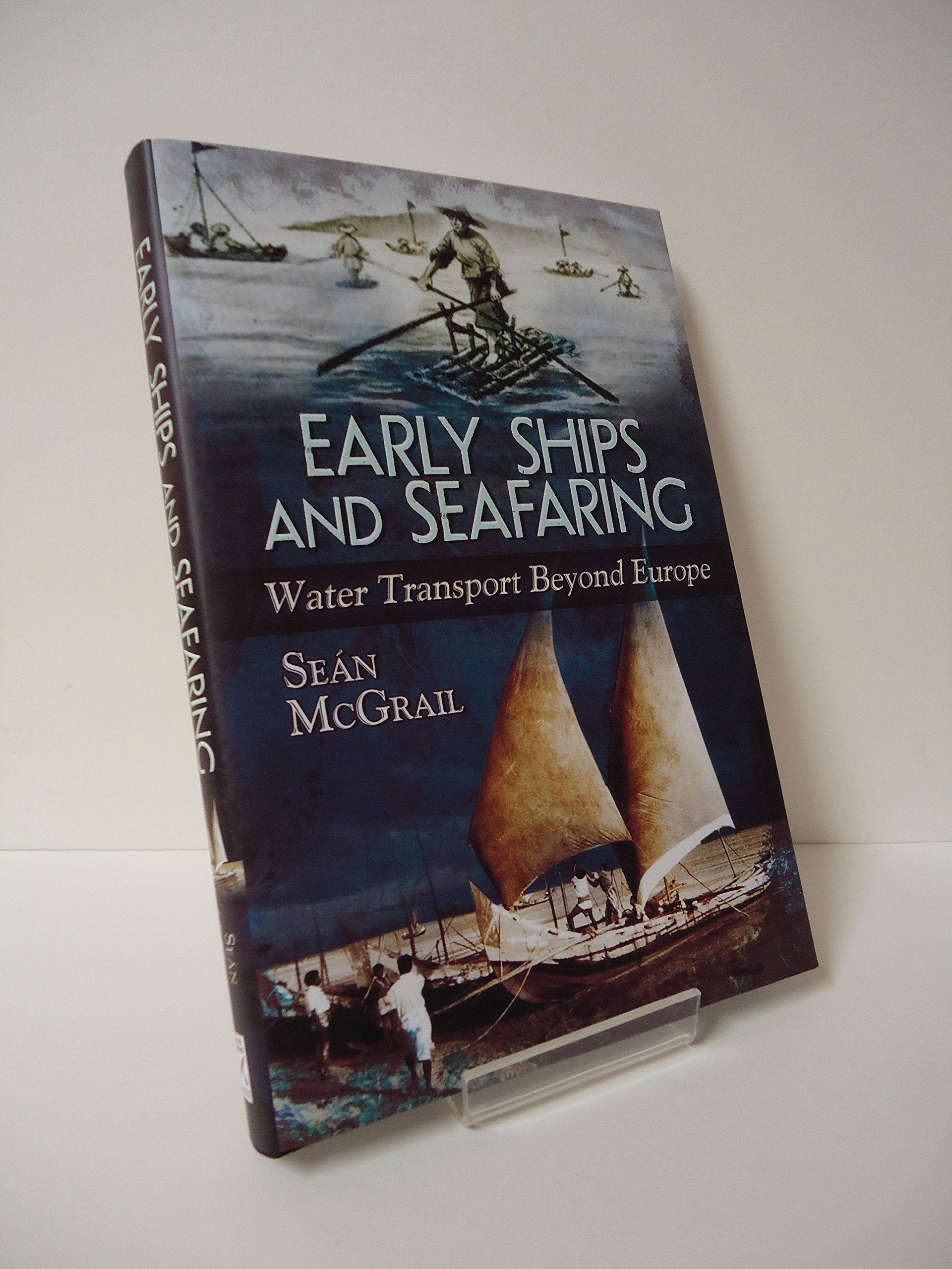 Early Ships and Seafaring Social Sciences