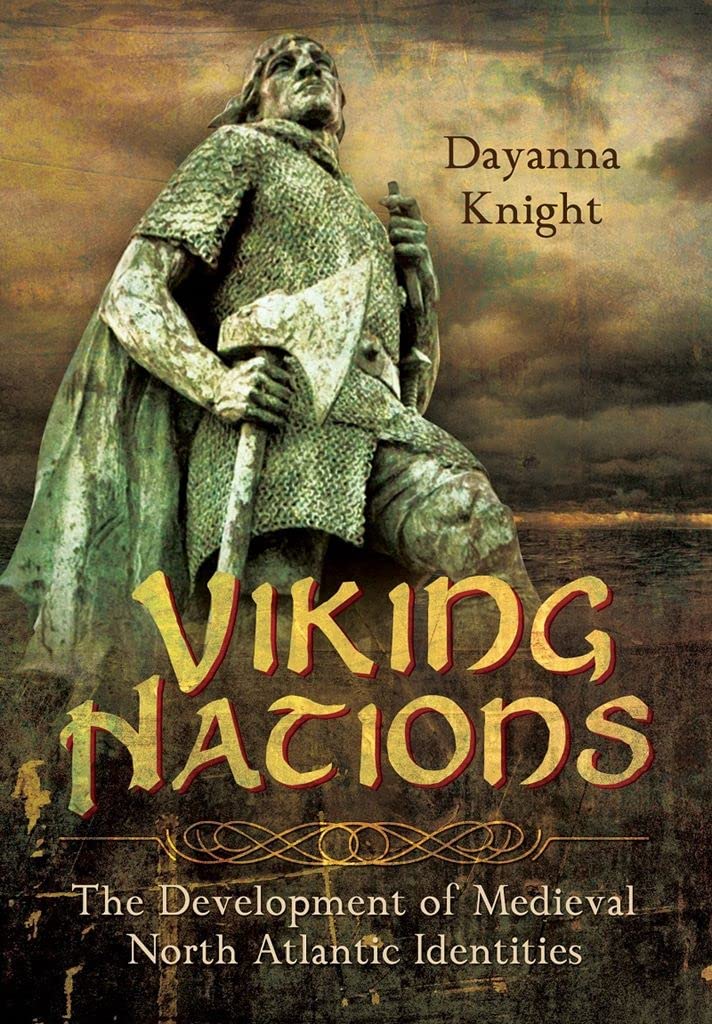 Viking Nations: The Development of Medieval North Atlantic Identities Film, Art & Culture