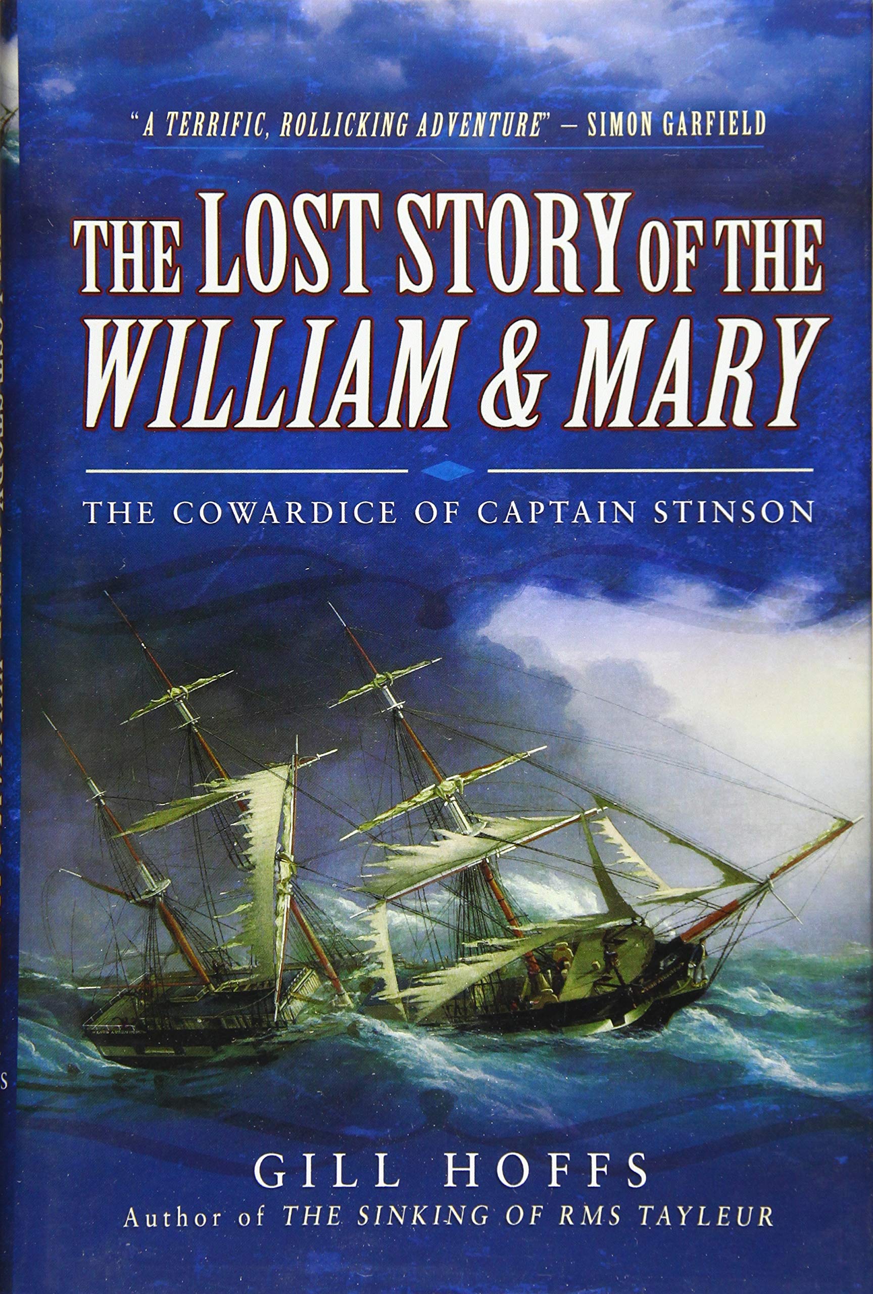 Lost Story of the William and Mary: The Cowardice of Captain Stinson Film, Art & Culture