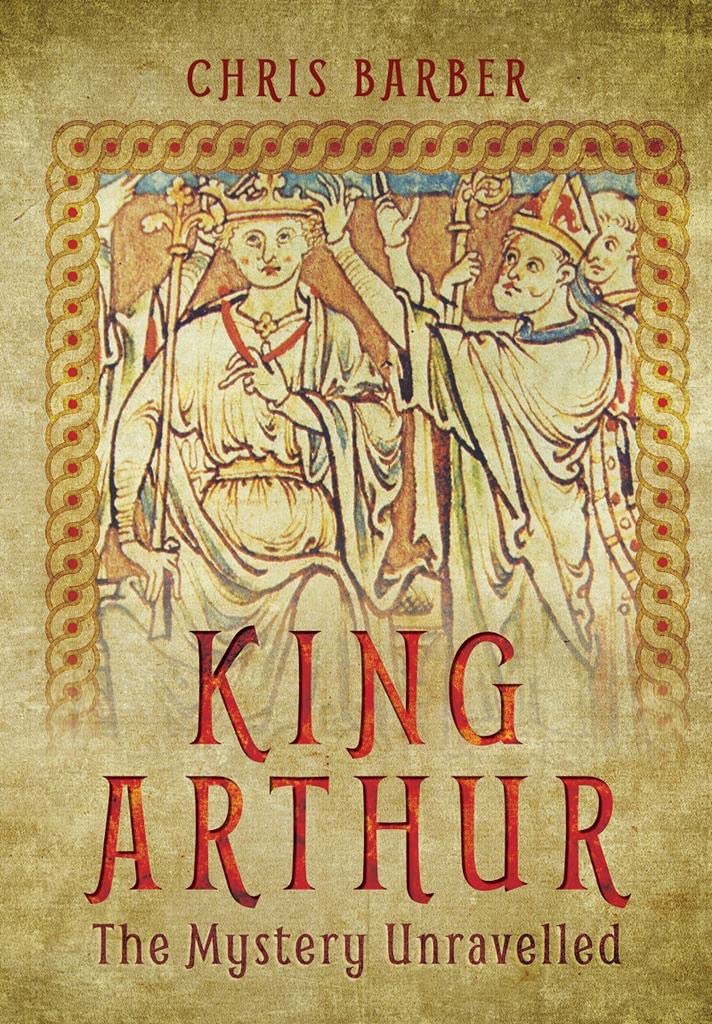 King Arthur: The Mystery Unravelled Politics & Society