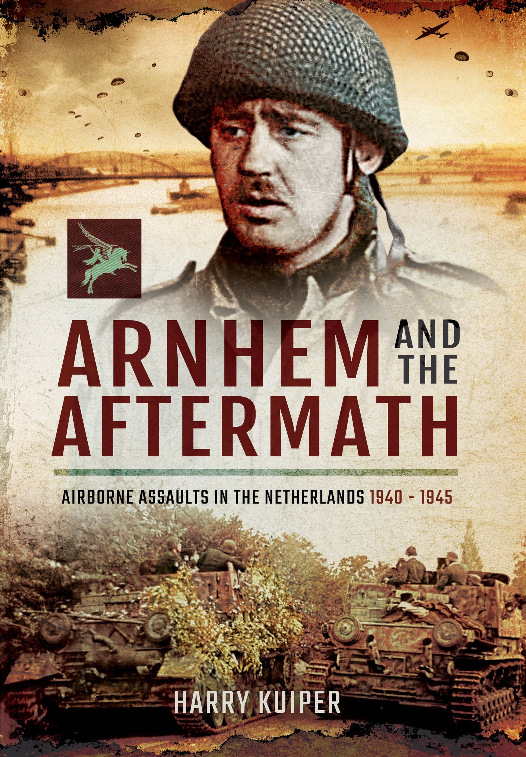 Arnhem and the Aftermath: Civilian Experiences in the Netherlands 1940-1945 book