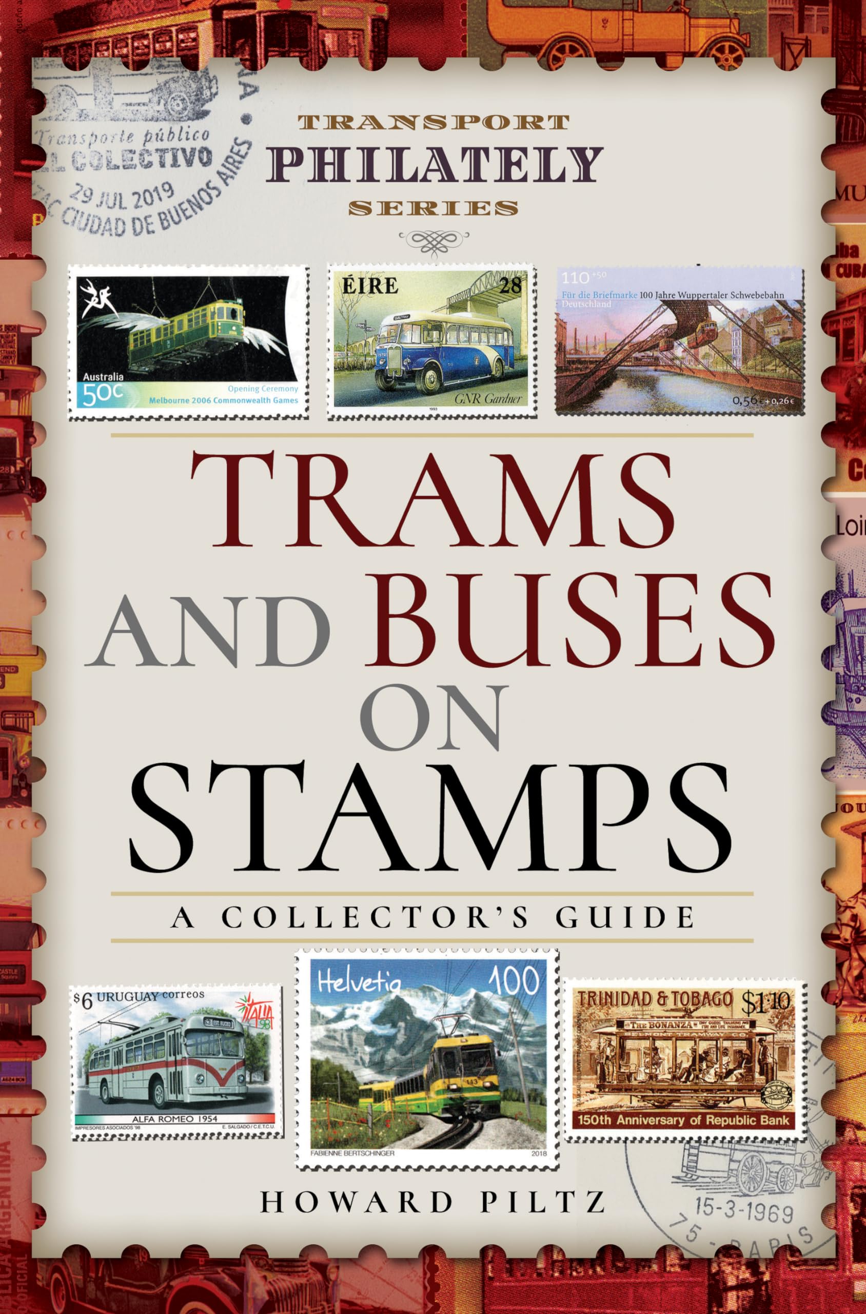 Trams and Buses on Stamps: A Collector's Guide book