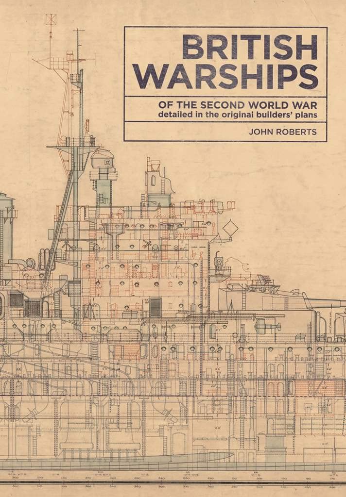 British Warships of the Second World War: Detailed in the Original Builders' Plans Social Sciences