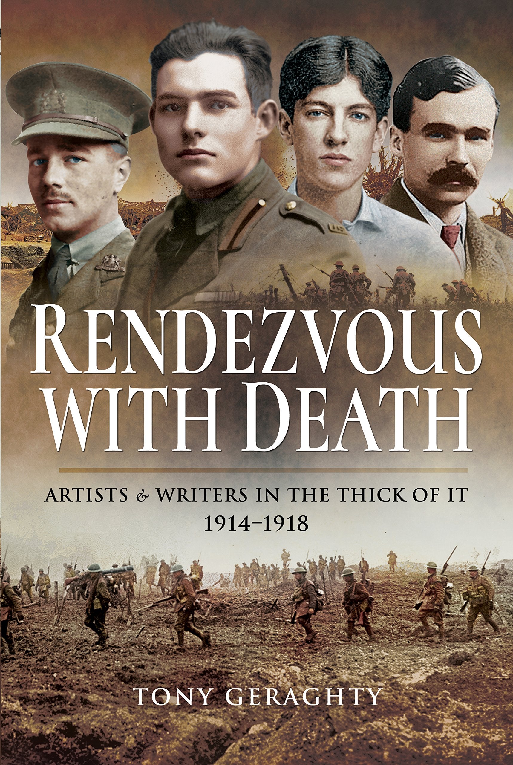 Rendezvous with Death: Artists and Writers in the Thick of it 1914 1918 Contemporary literature