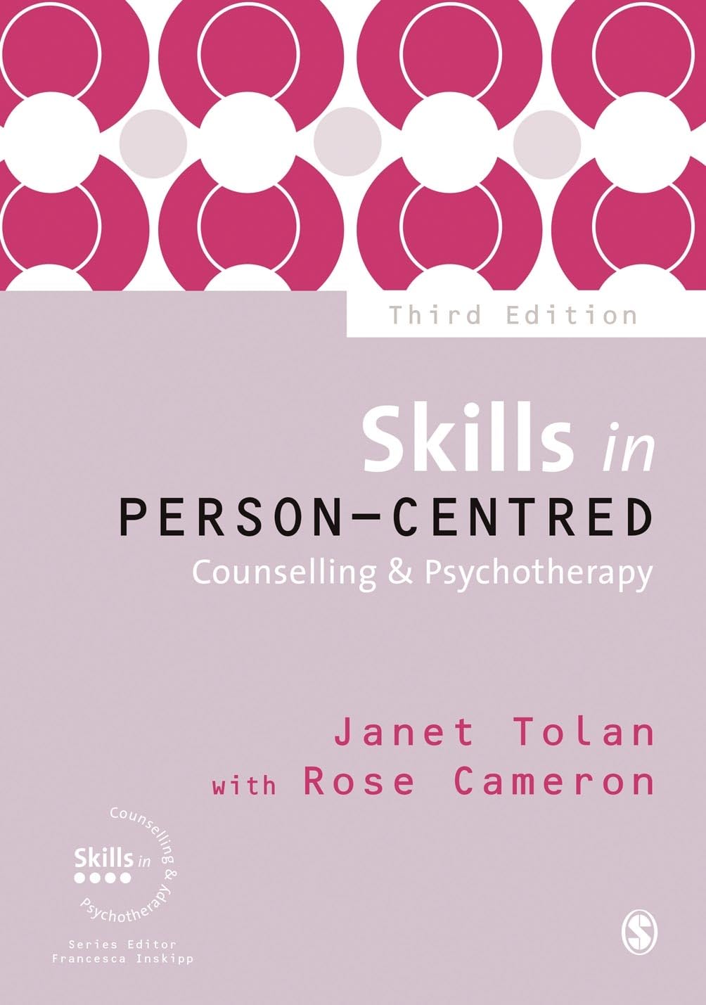 Skills in Person-Centred Counselling & Psychotherapy (Skills in Counselling & Psychotherapy) Medicine