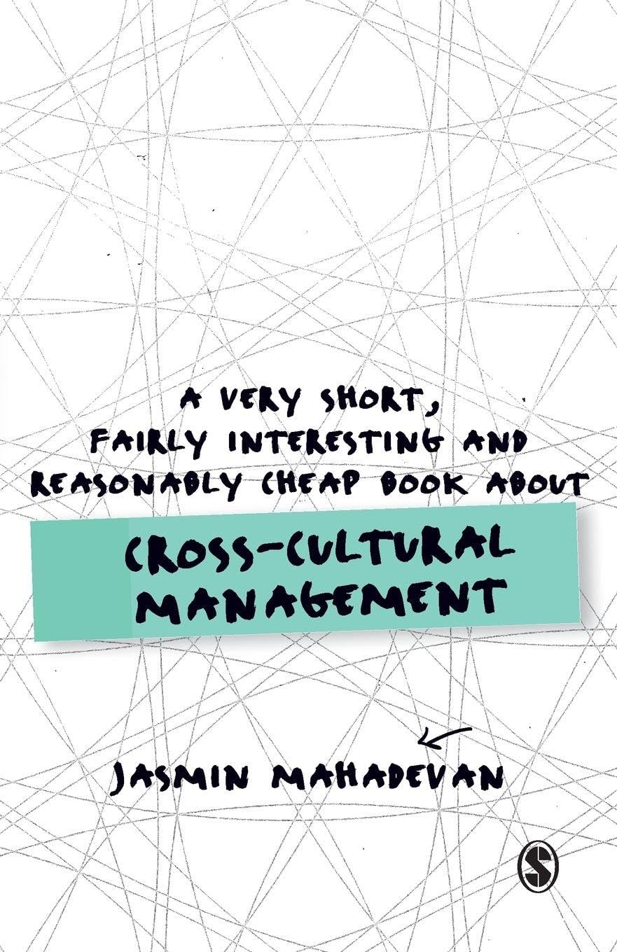 A Very Short, Fairly Interesting and Reasonably Cheap Book About Cross-Cultural Management Business, Finance & Career