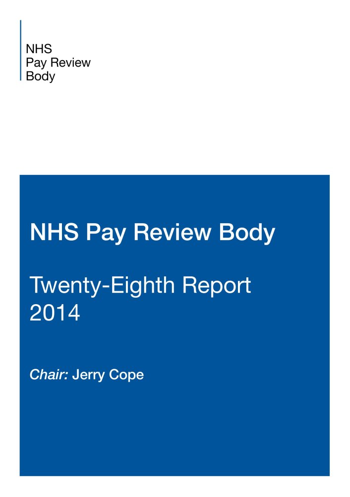 NHS Pay Review Body twenty-eighth report 2014 (Cm., Band 8831) Books