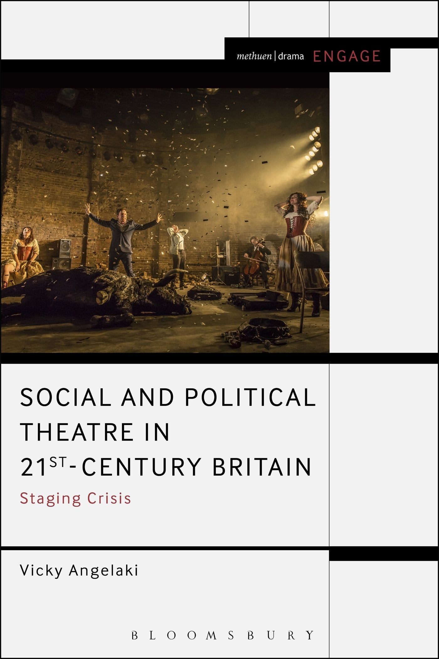 Social and Political Theatre in 21st-Century Britain Contemporary literature