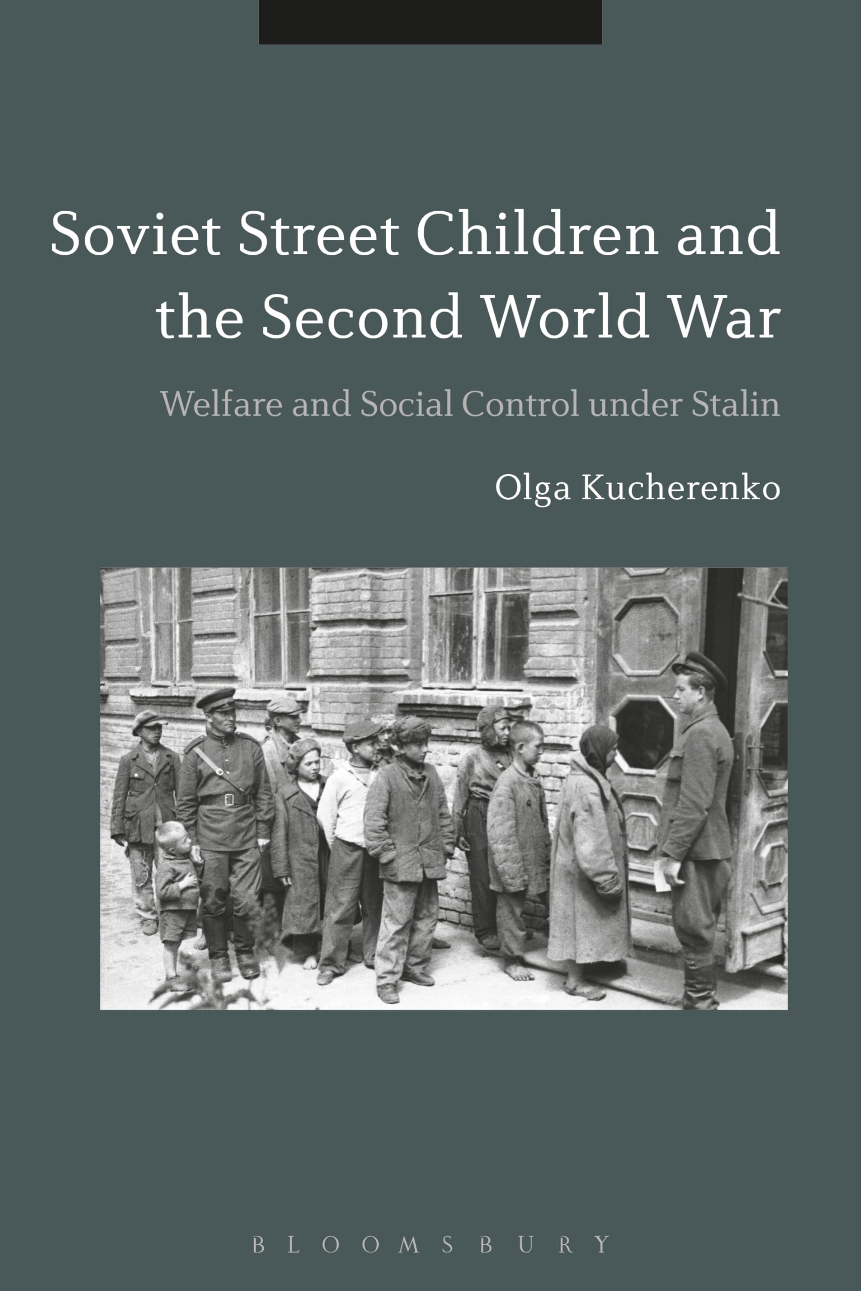 Soviet Street Children and the Second World War Social Sciences