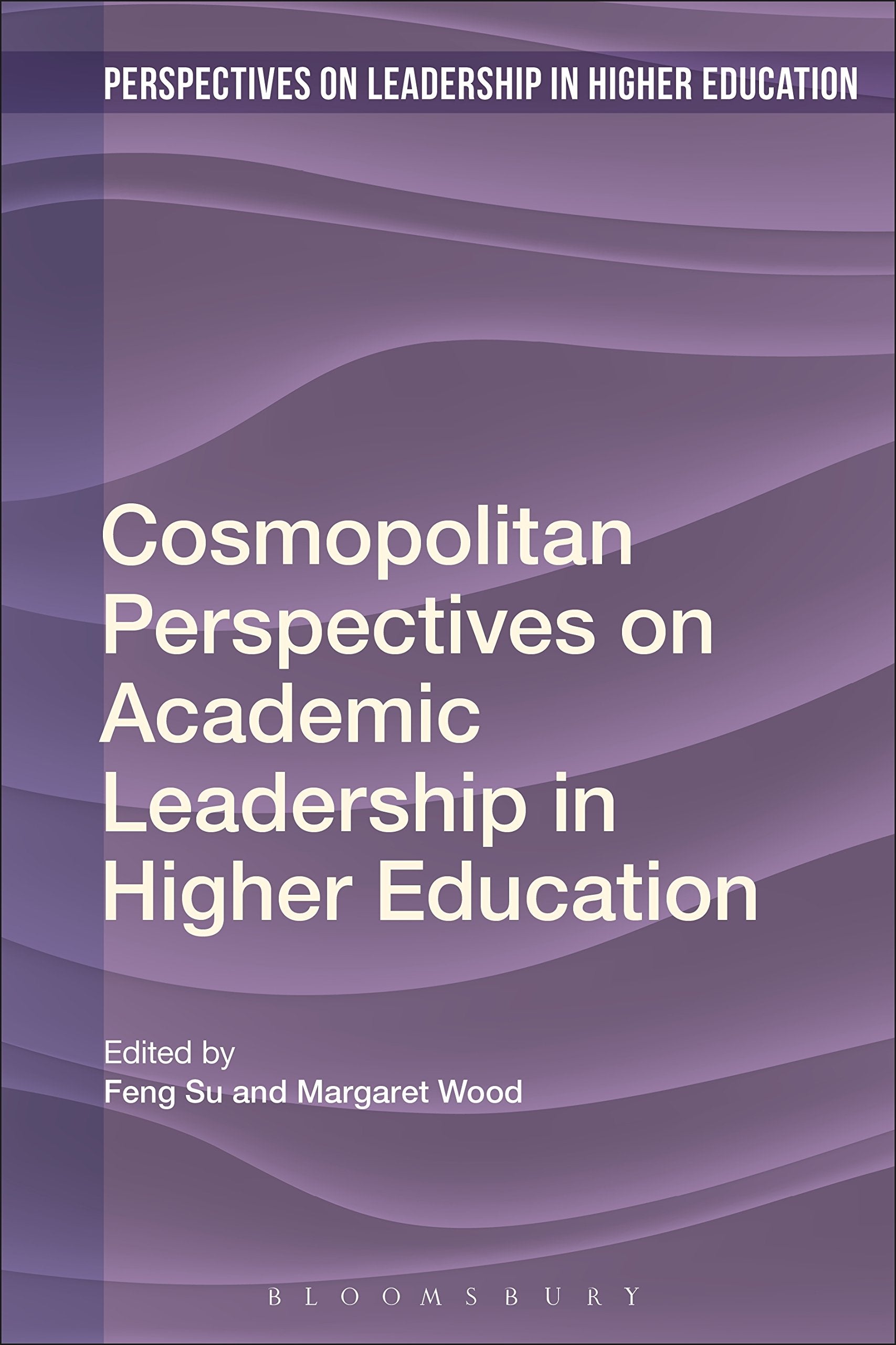 Cosmopolitan Perspectives on Academic Leadership in Higher Education Education & Training