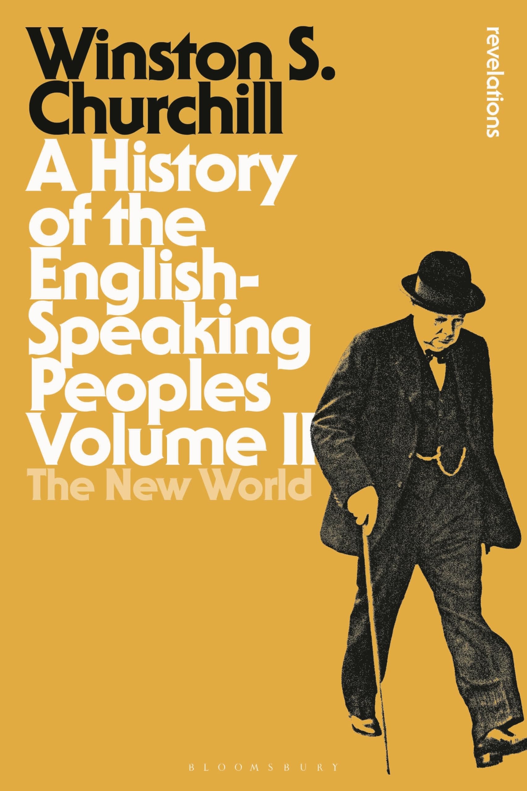 A History of the English-Speaking Peoples Volume II Politics & History