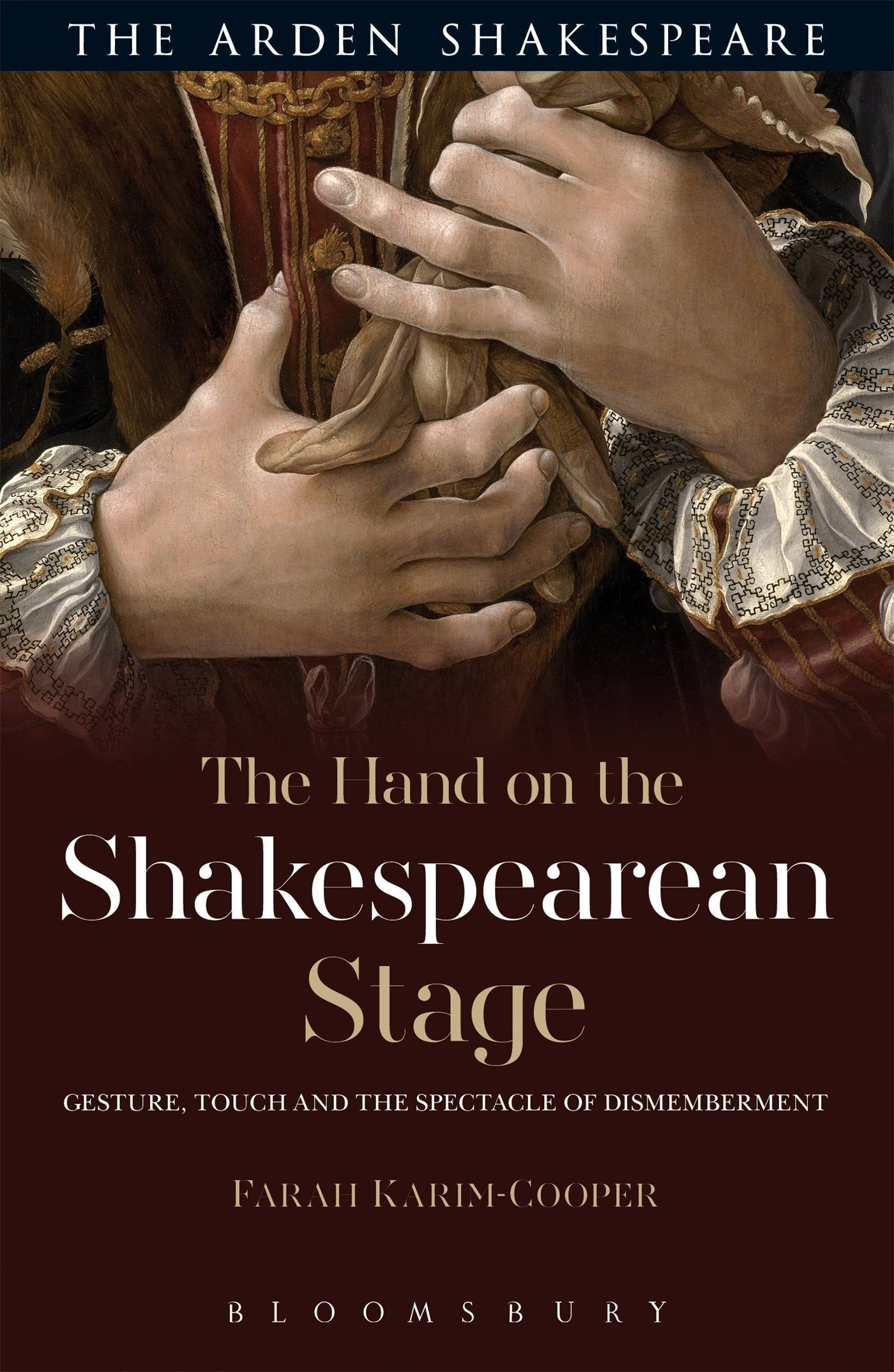 The Hand on the Shakespearean Stage Drama