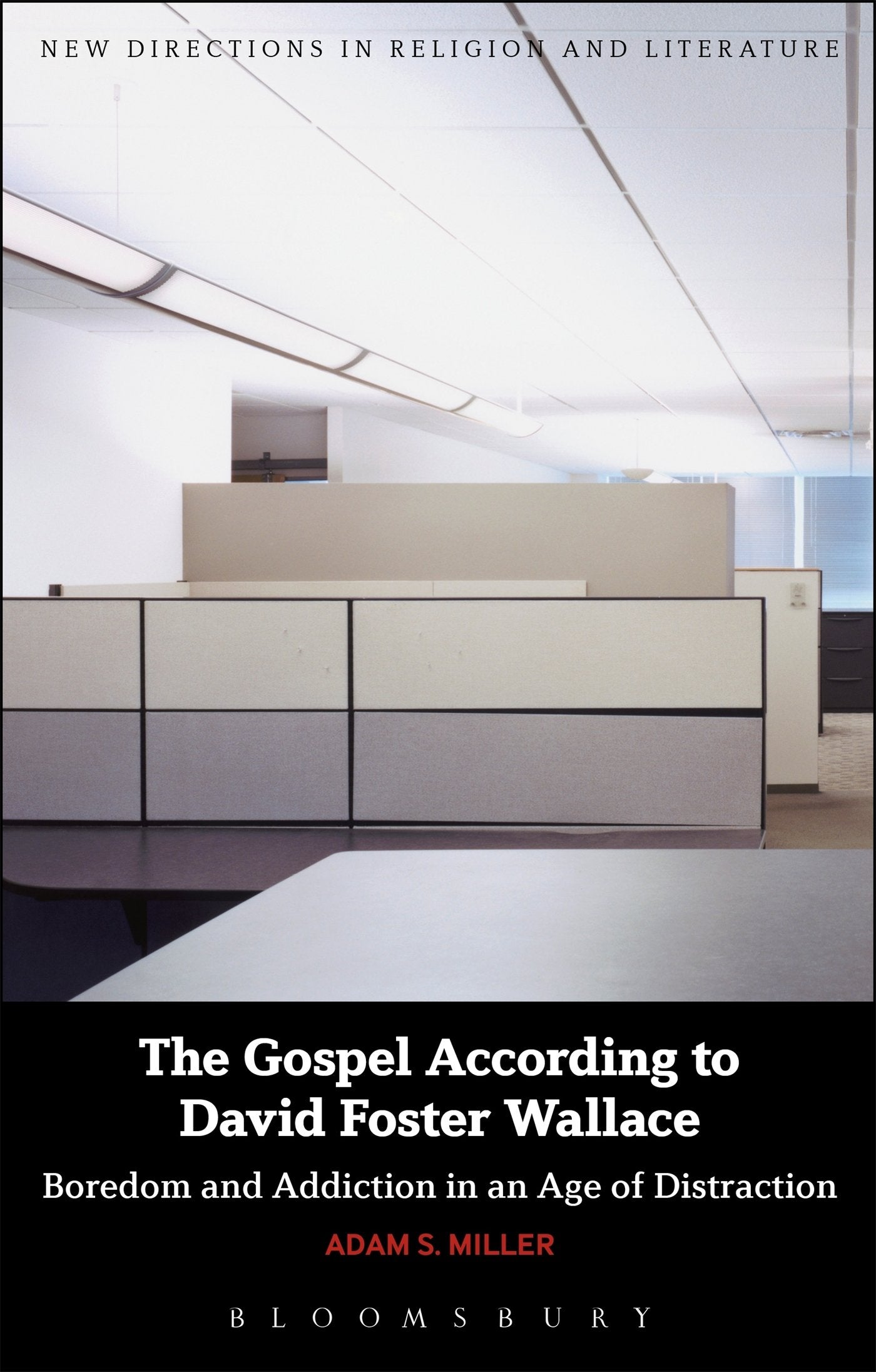 The Gospel According to David Foster Wallace Contemporary literature