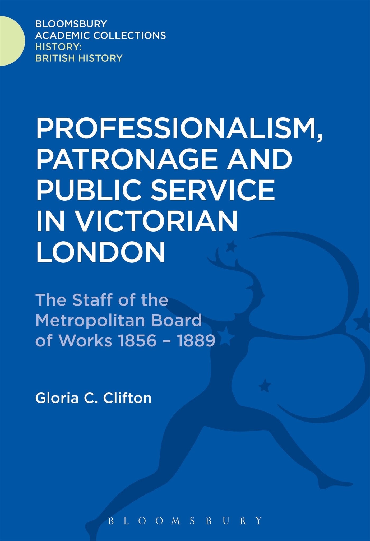 Professionalism, Patronage and Public Service in Victorian London Books