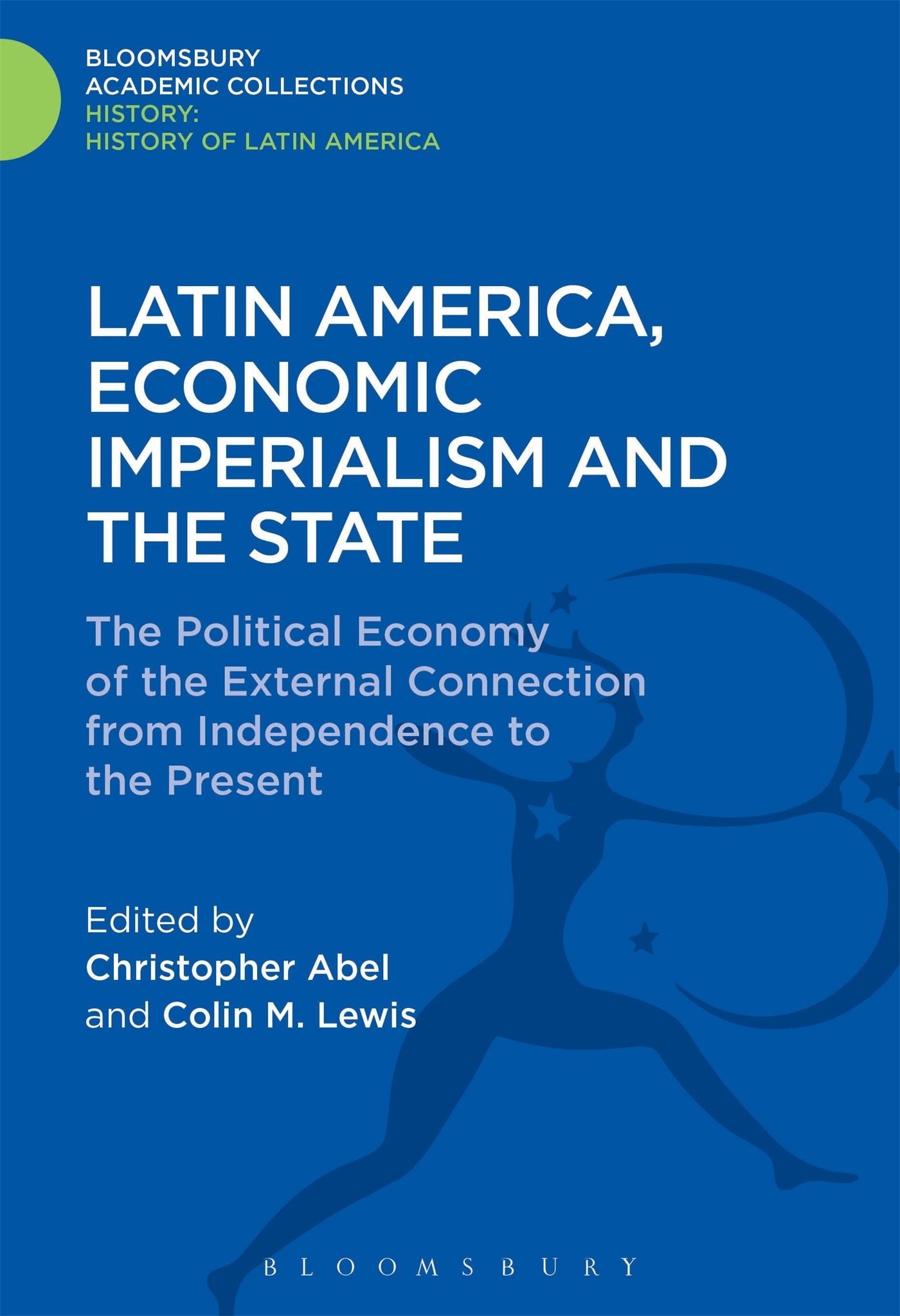 Latin America, Economic Imperialism and the State Law